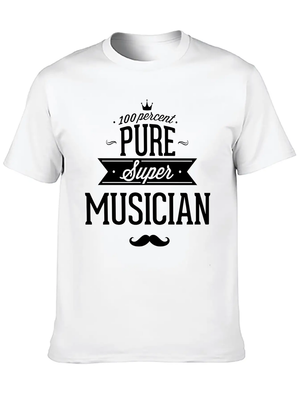 100 Percent Pure Super Musician Classic Fit Graphic Tee For Daily Comfort – Unisex Cotton Shirt