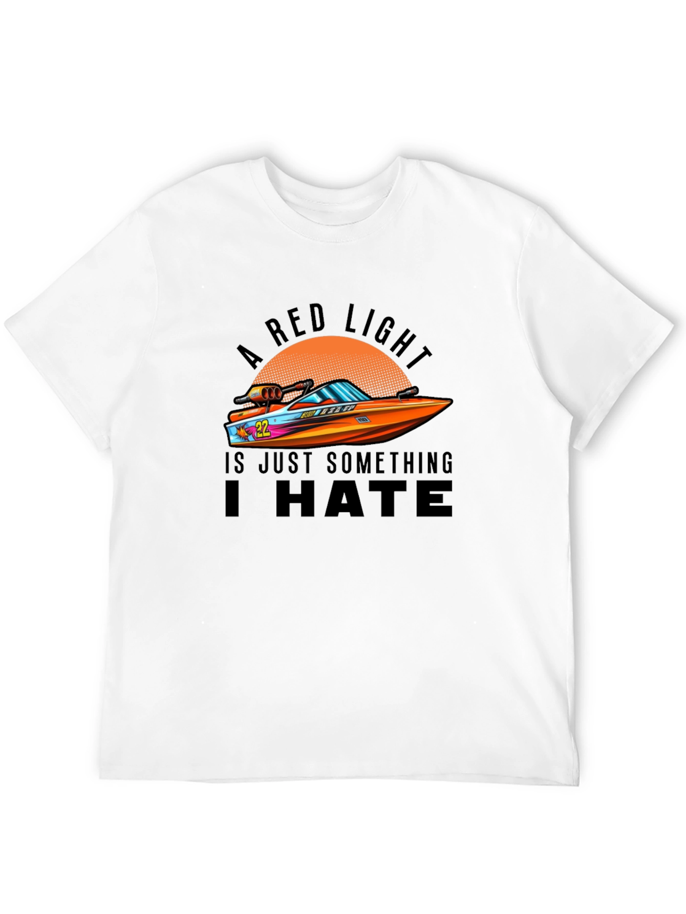 A Red Light I Hate Graphic Tee
