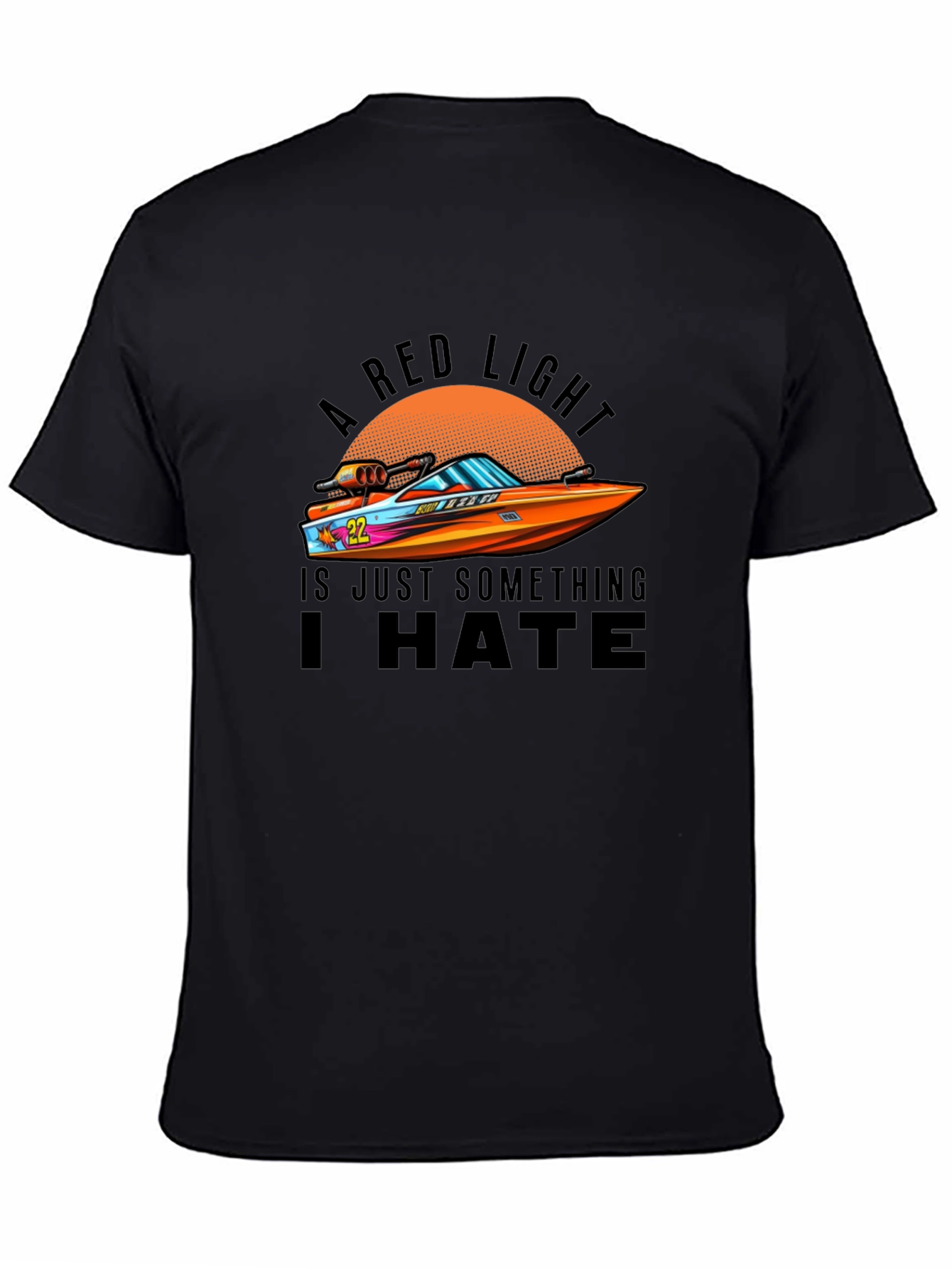A Red Light I Hate Graphic Tee