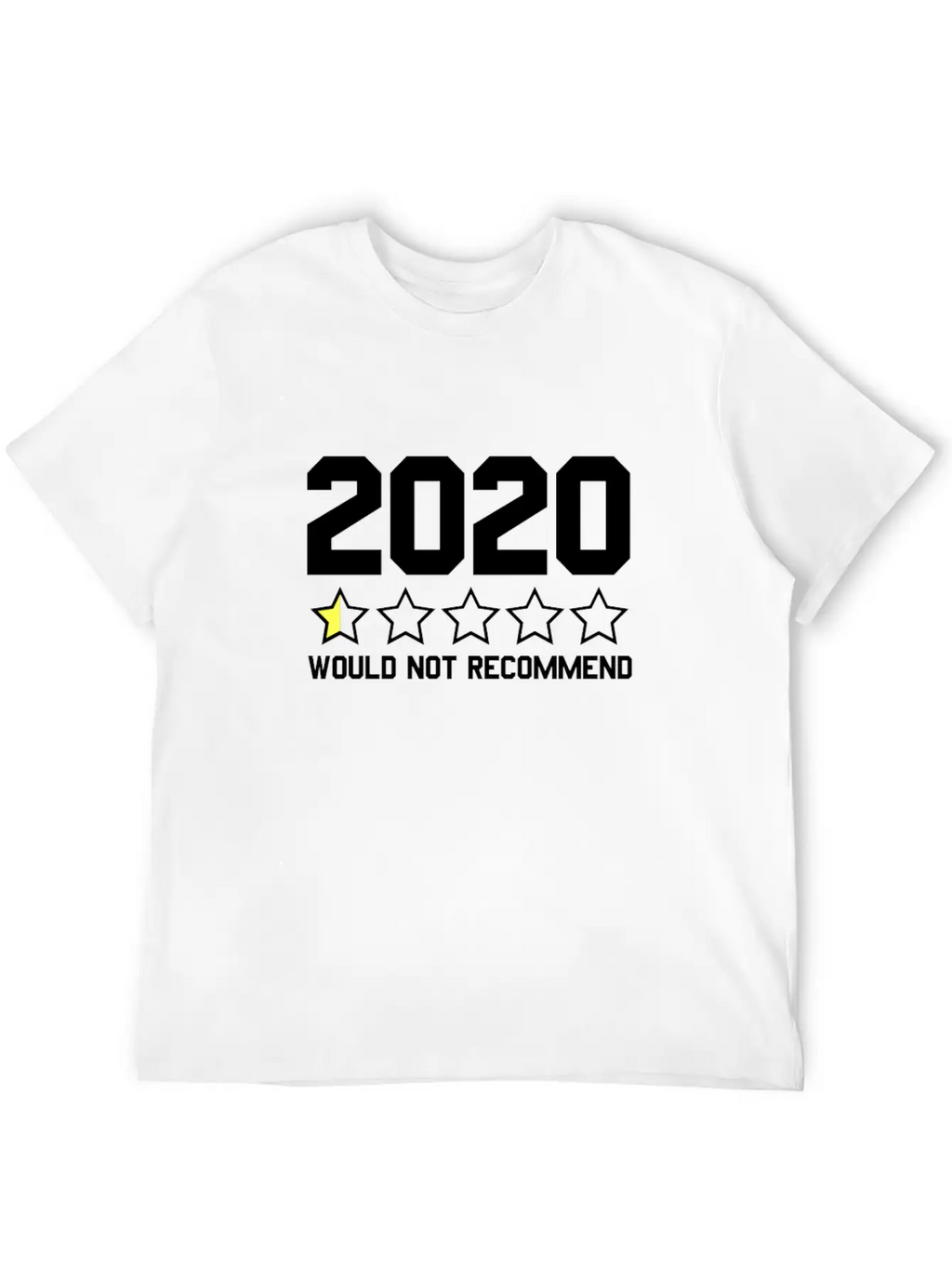 2020 Would Not Recommend 2020 Review Half-Star Classic Fit Graphic Tee For Daily Comfort – Unisex Cotton Shirt