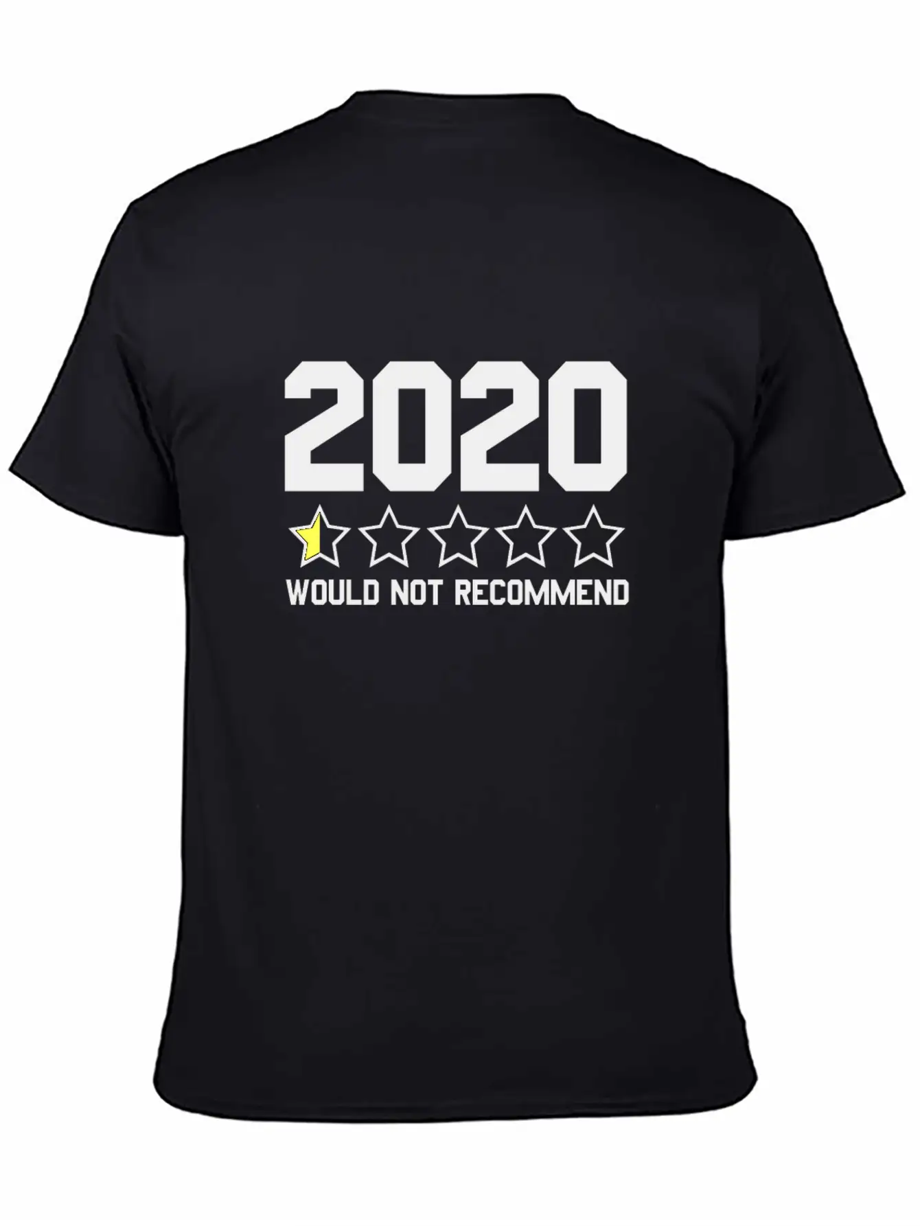 2020 Would Not Recommend 2020 Review Half-Star Classic Fit Graphic Tee For Daily Comfort – Unisex Cotton Shirt