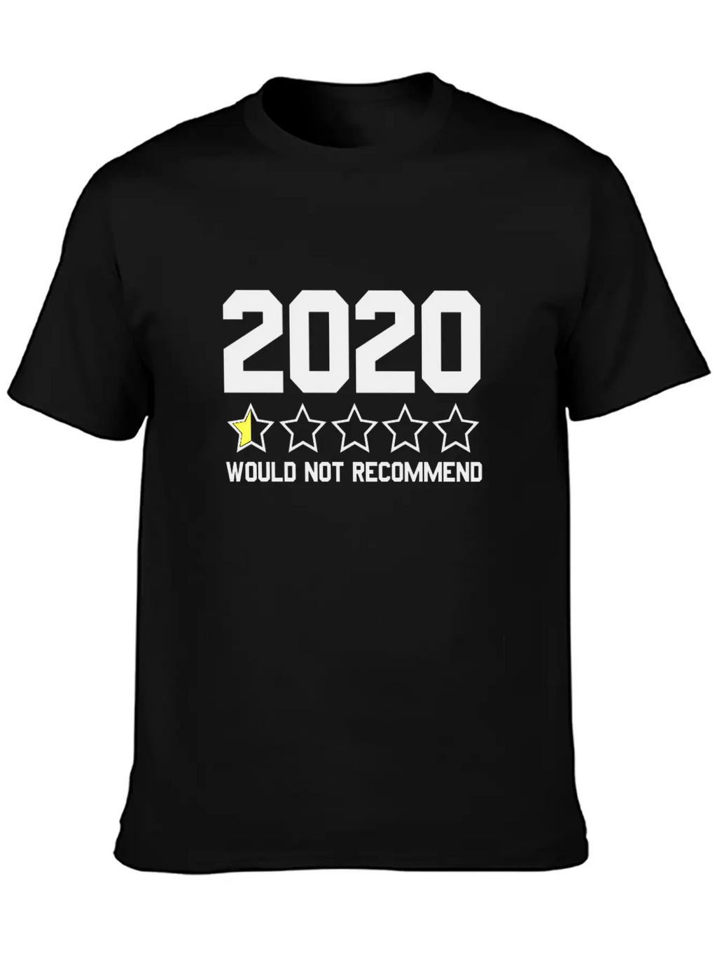 2020 Would Not Recommend 2020 Review Half-Star Classic Fit Graphic Tee For Daily Comfort – Unisex Cotton Shirt