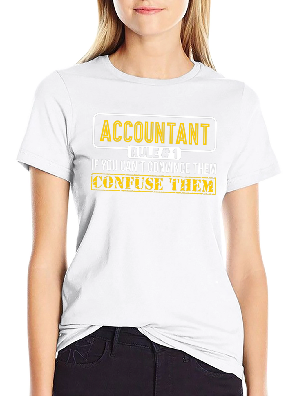Accountant Rule #1 T-Shirt