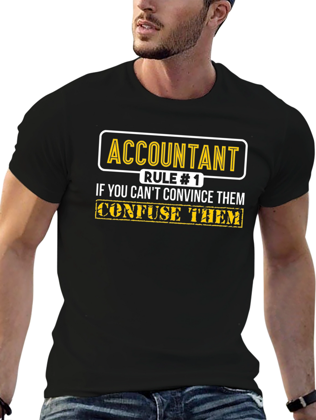 Accountant Rule #1 T-Shirt