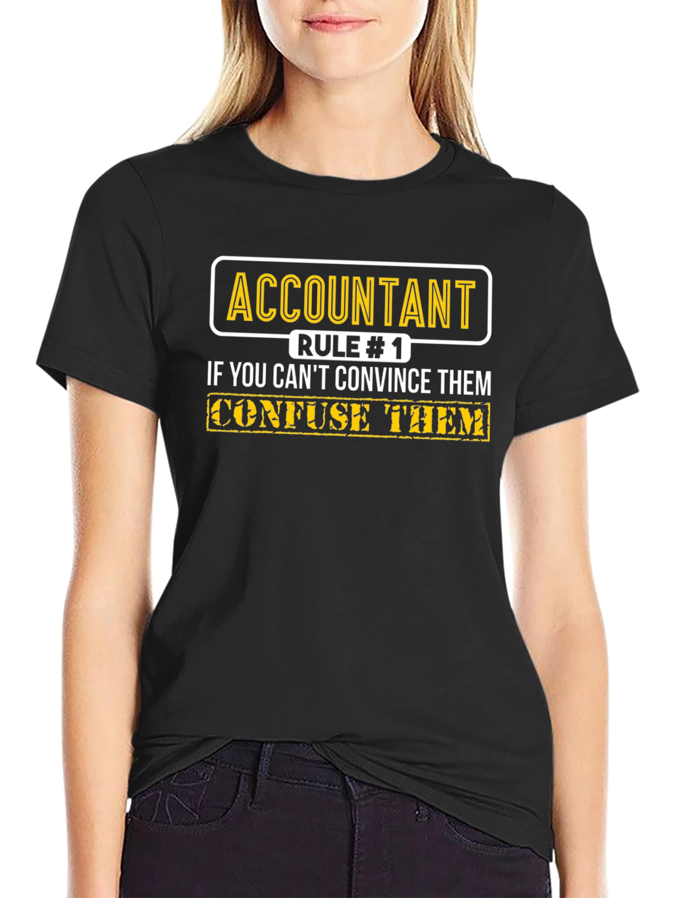 Accountant Rule #1 T-Shirt