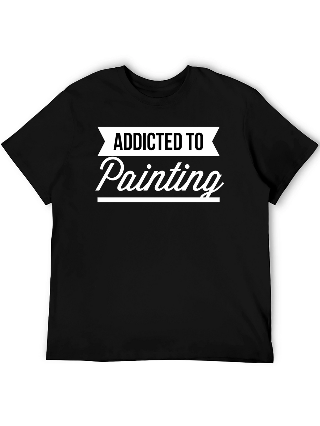 Addicted To Painting Graphic T-Shirt