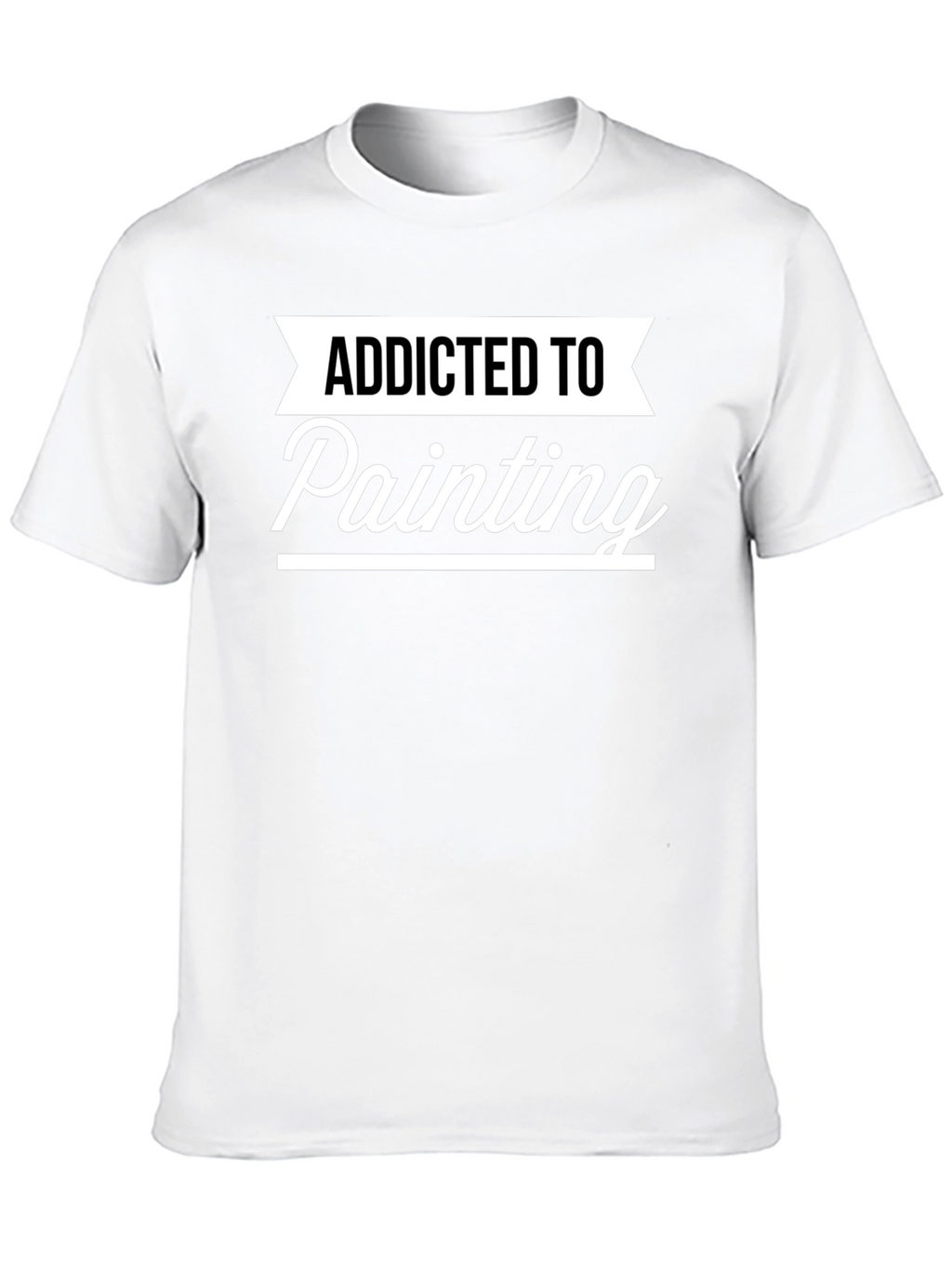 Addicted To Painting Graphic T-Shirt