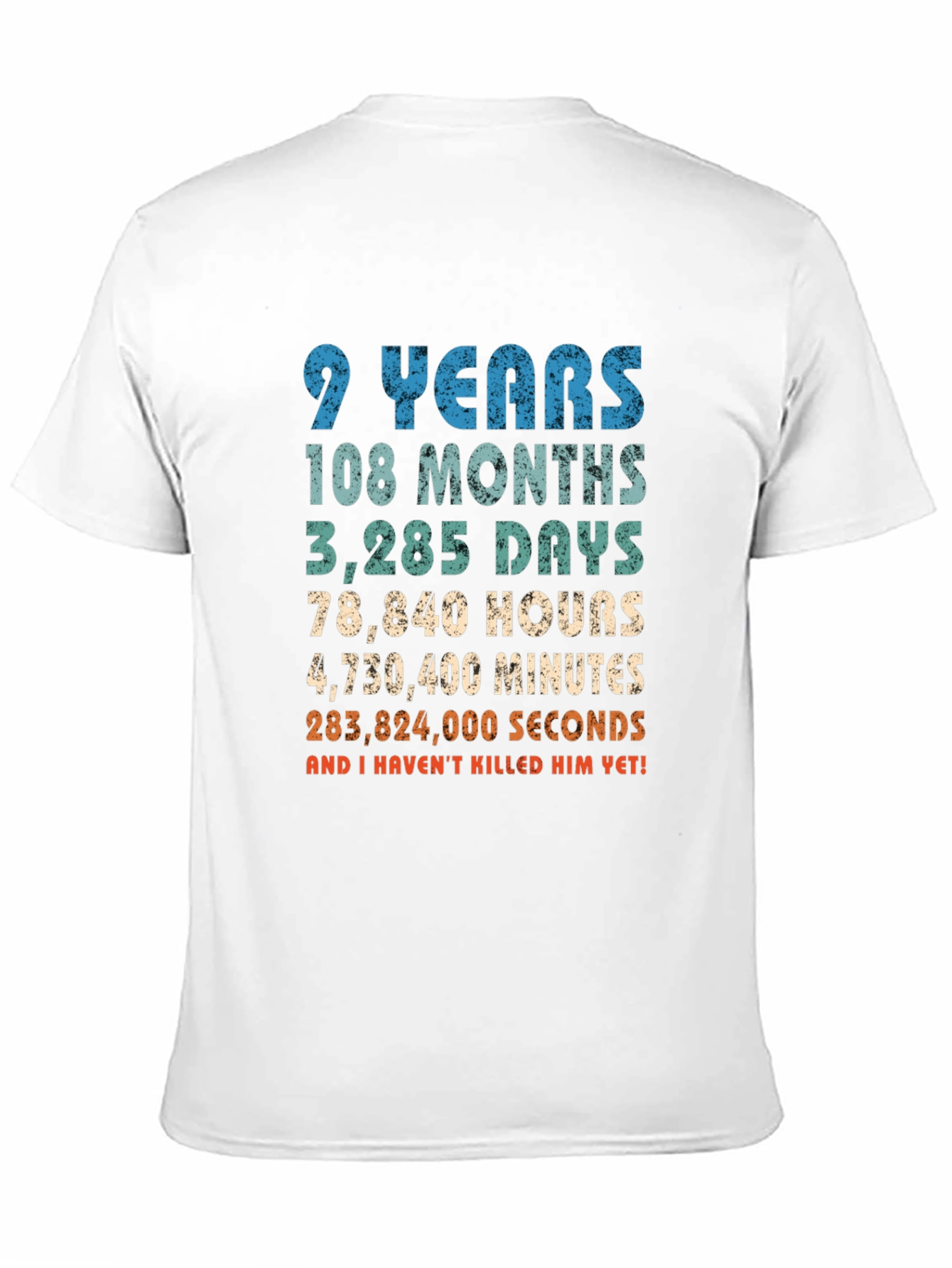 9 Years & Still Alive Funny Anniversary T-Shirt