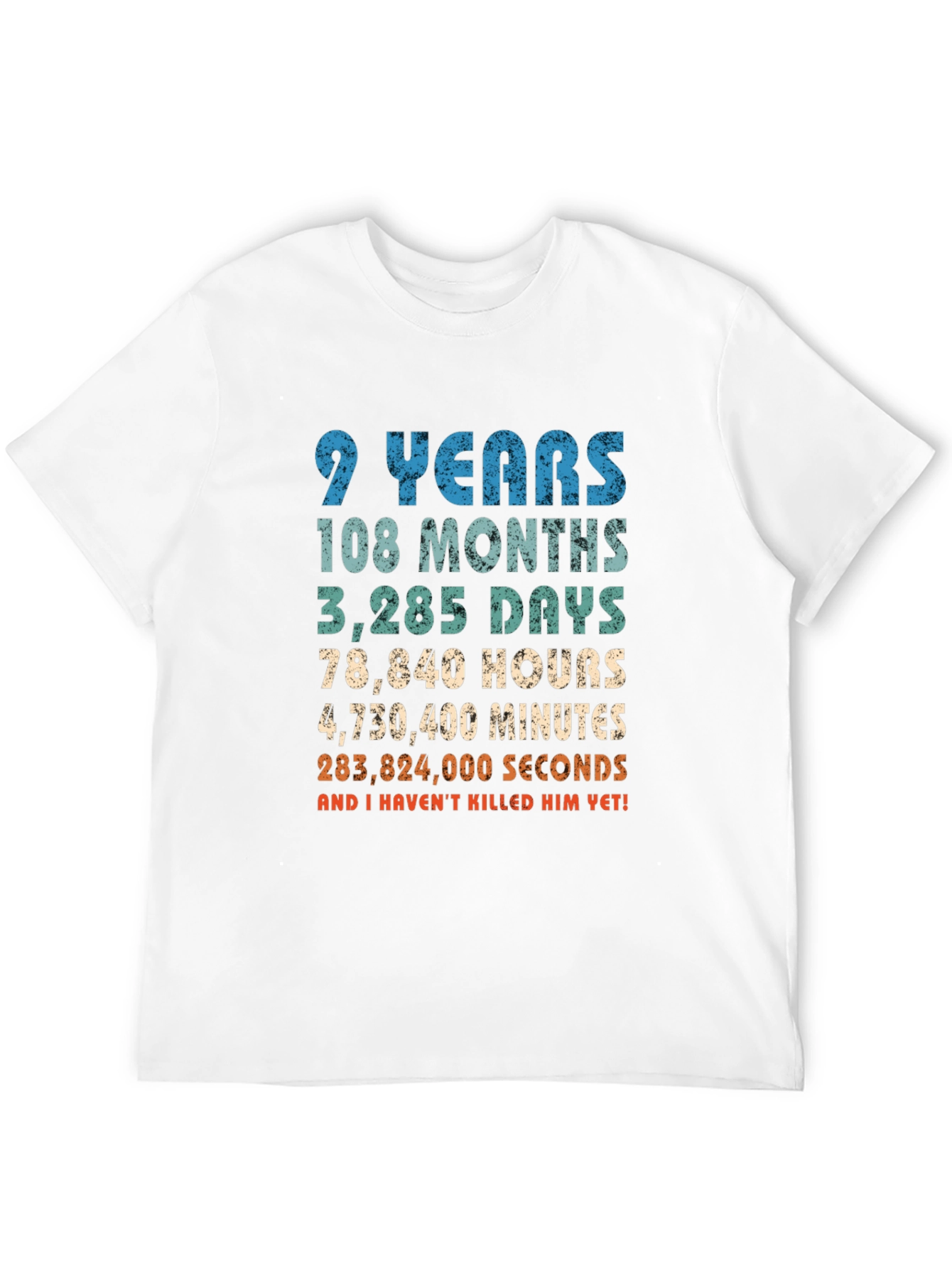 9 Years & Still Alive Funny Anniversary T-Shirt