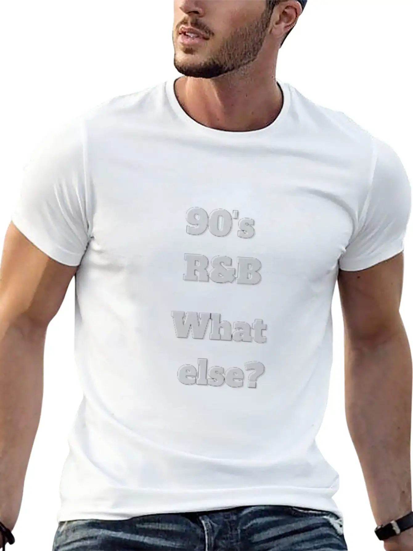 90 S R'B What Else, White T-Shirt Classic Cotton Tee – Unisex Comfort For Any Season