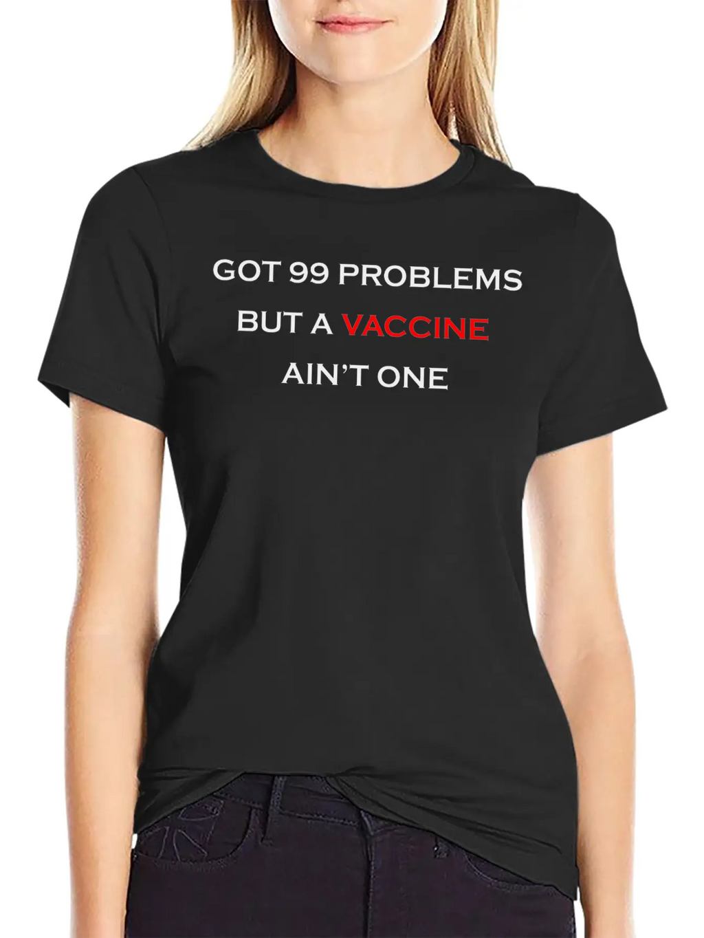 99 PROBLEMS - VACCINE Unisex Casual T-Shirt – Clean Design For Daily Comfort