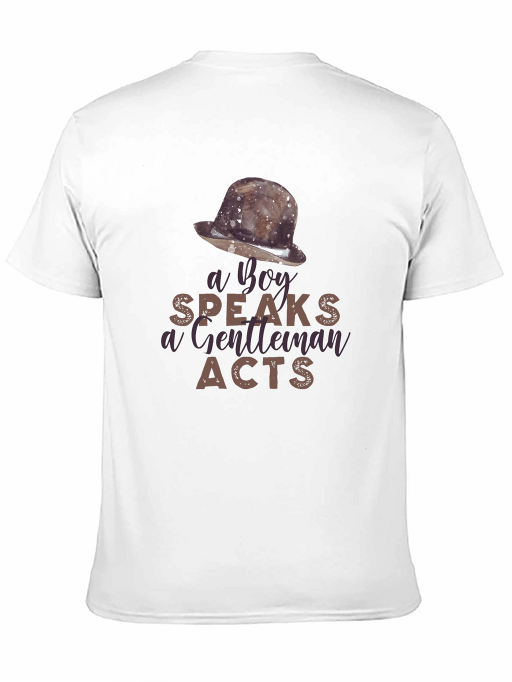 A Boy Speaks Gentleman Acts Graphic T-Shirt