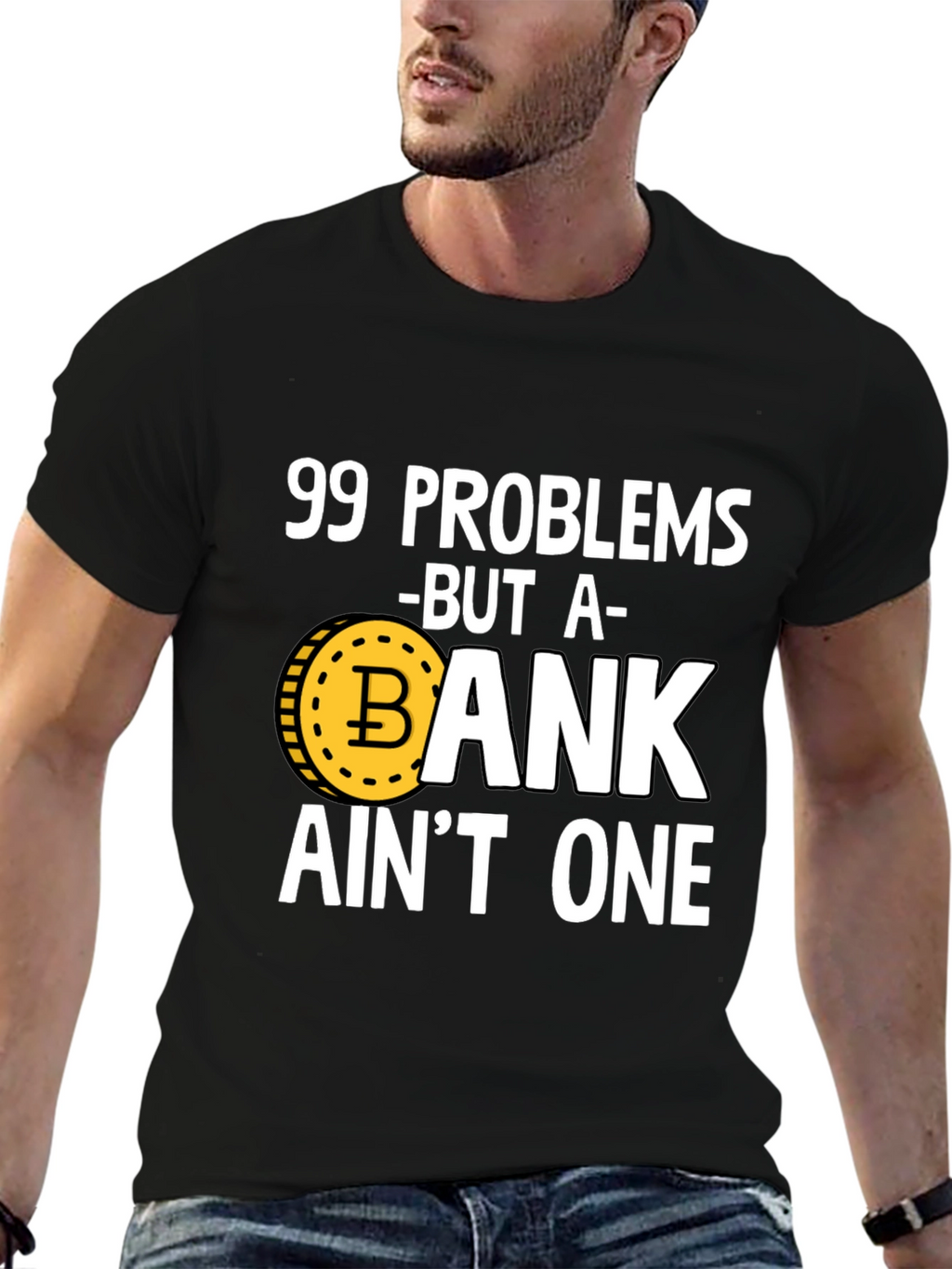 99 Problems Crypto T-Shirt - Bitcoin HODL
