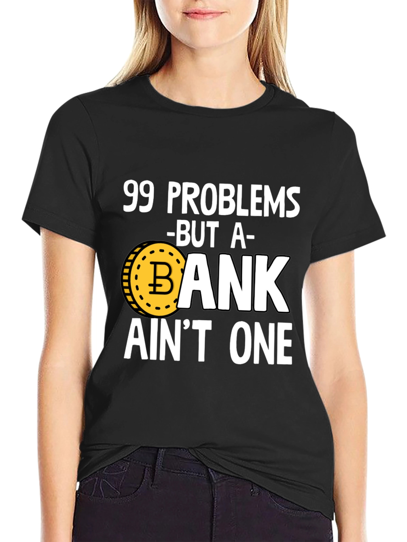 99 Problems Crypto T-Shirt - Bitcoin HODL