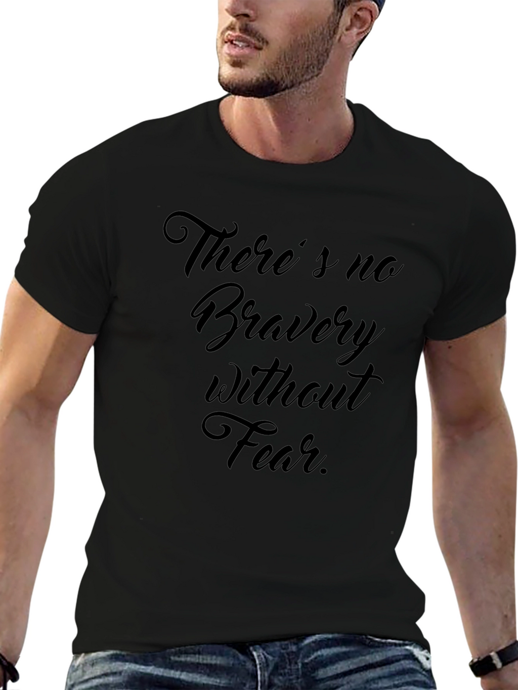 Theres No Bravery Without Fear Black Graphic Tee