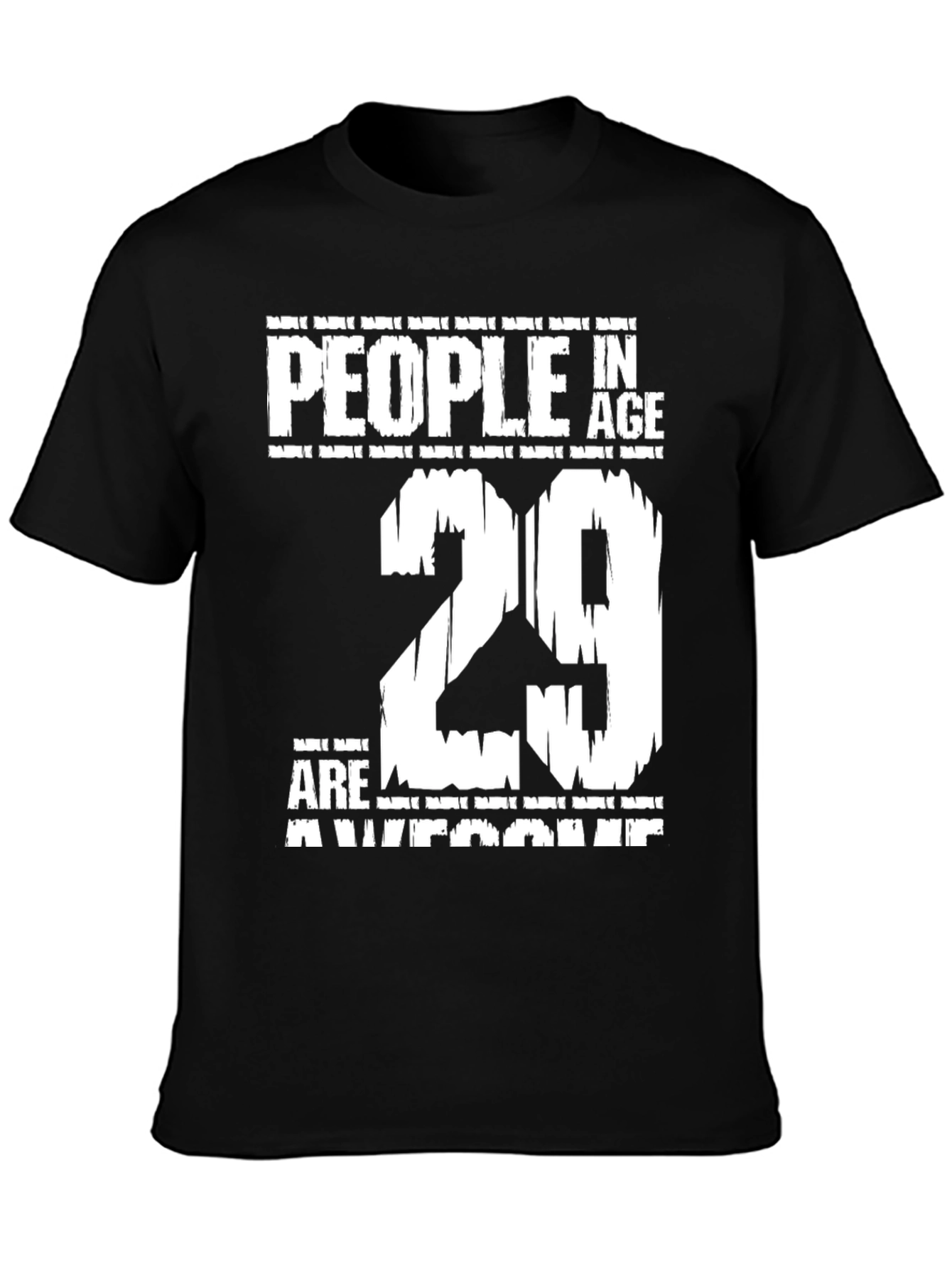 29th Birthday Awesome People T-Shirt