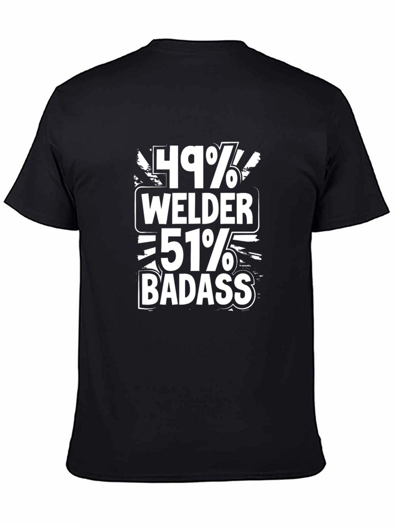 49% Welder 51% Badass Black Graphic Tee