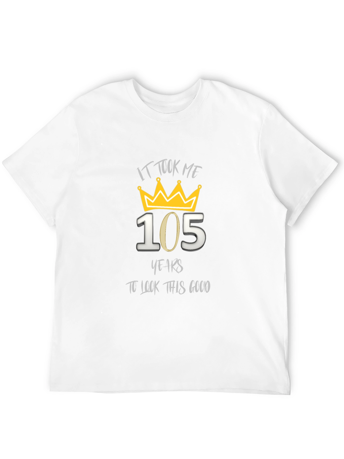 105th Birthday T-Shirt - It Took Me 105 Years