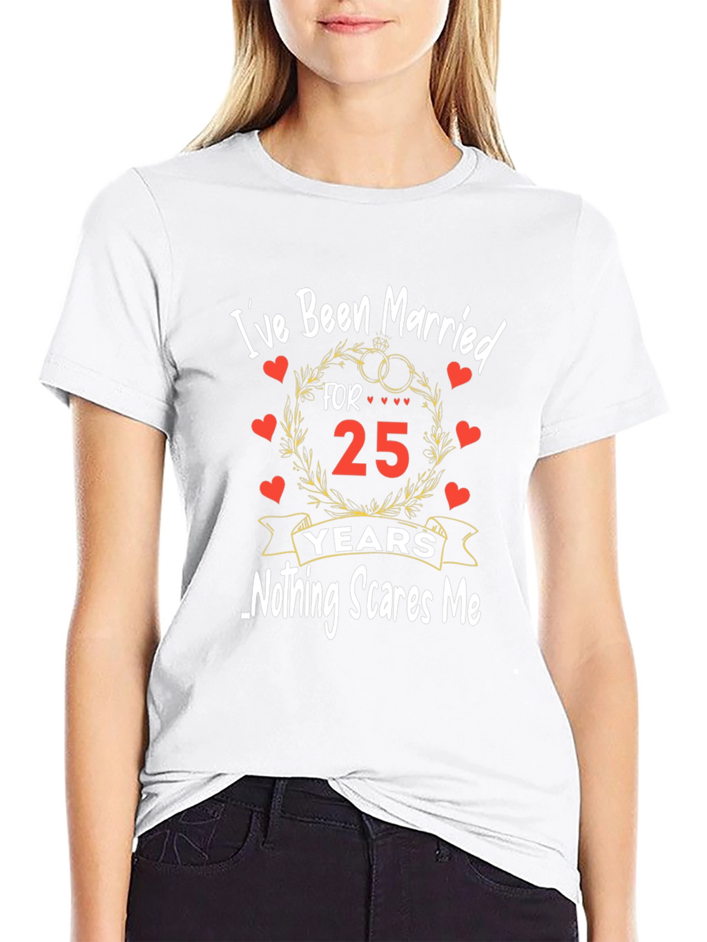 25th Anniversary T-Shirt - Nothing Scares Me!
