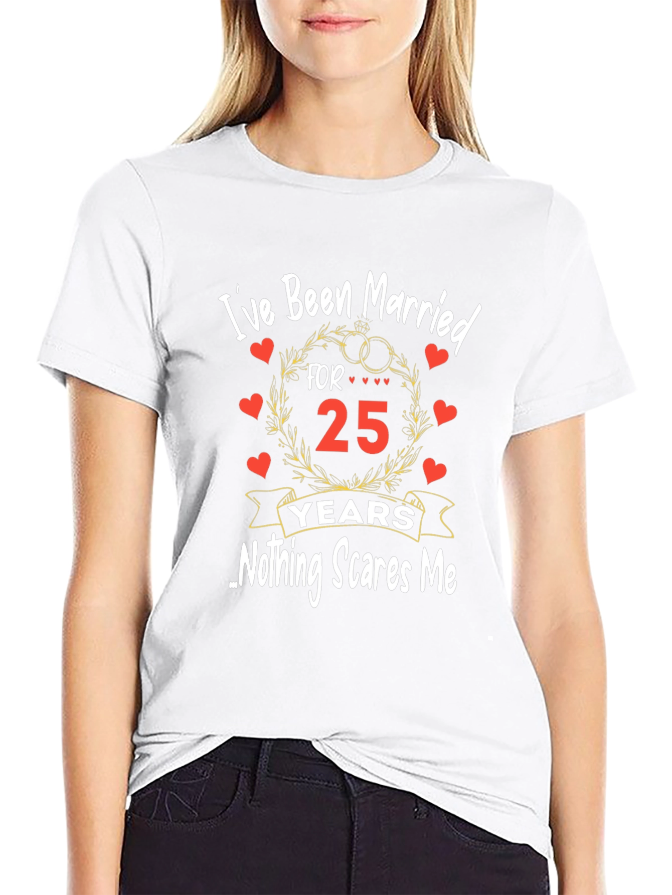 25th Anniversary T-Shirt - Nothing Scares Me!