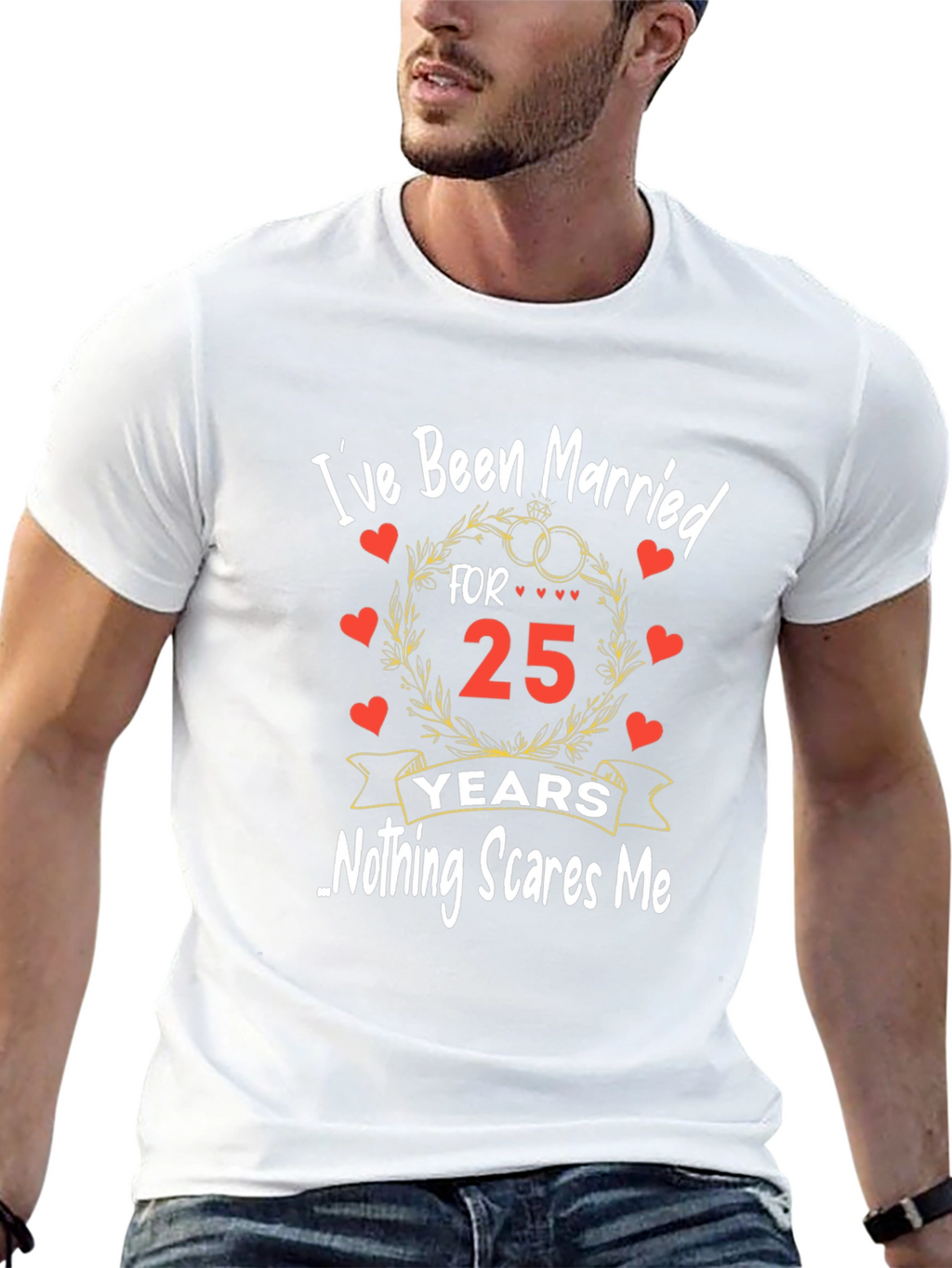 25th Anniversary T-Shirt - Nothing Scares Me!