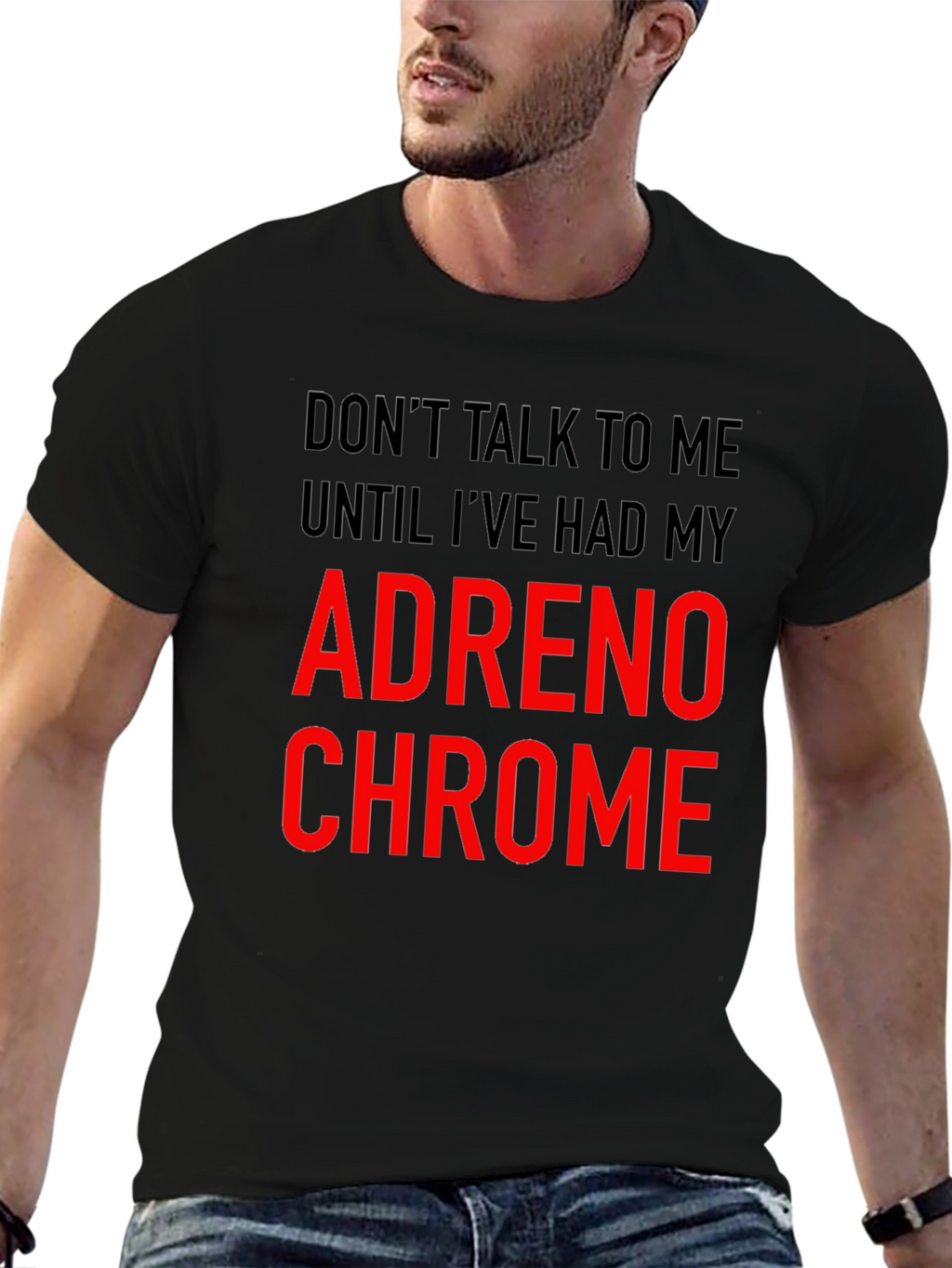 Adrenochrome T-Shirt - Funny Sarcastic Tee
