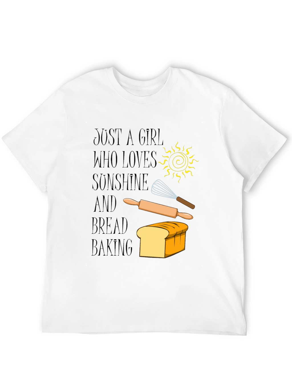 Baking Lover T-Shirt - Sunshine & Bread