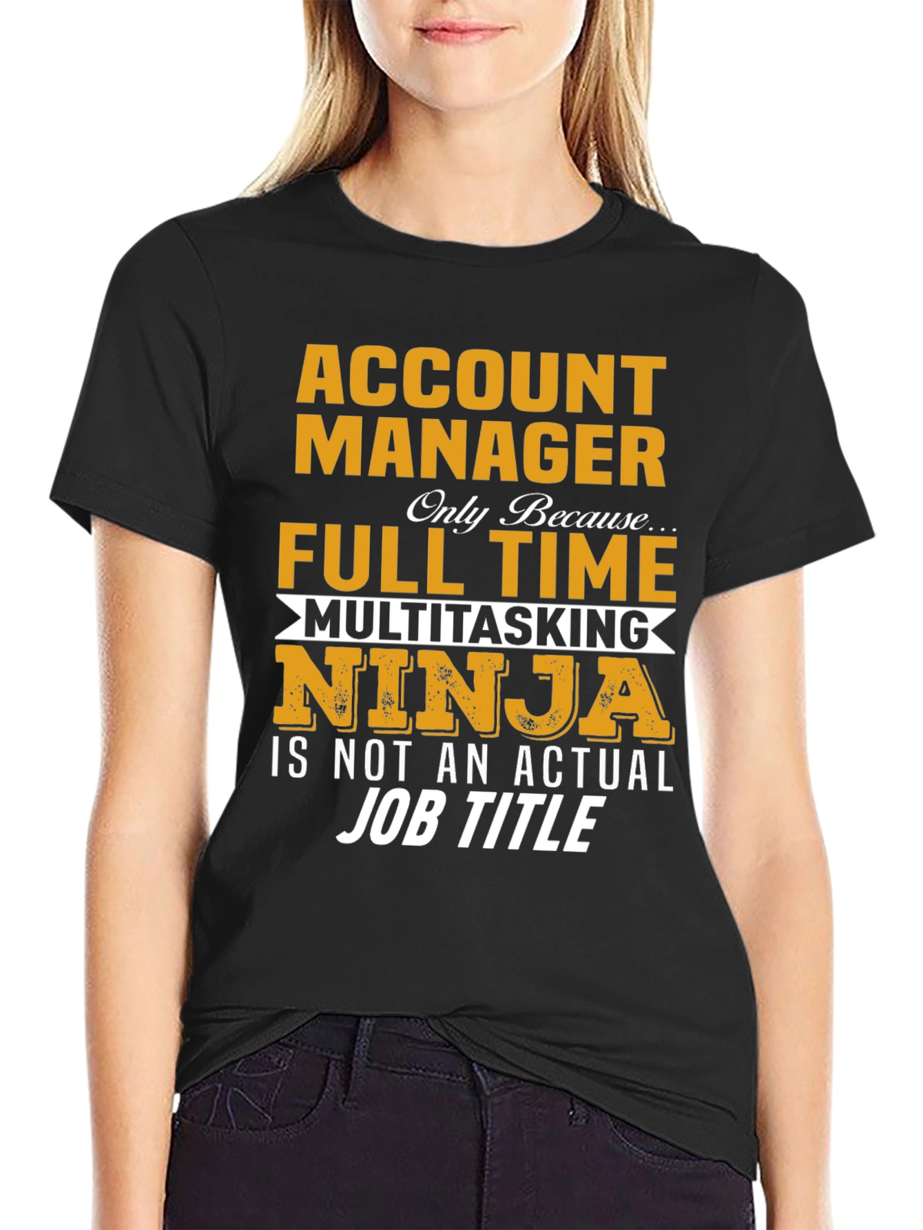 Account Manager Full-Time Ninja T-Shirt