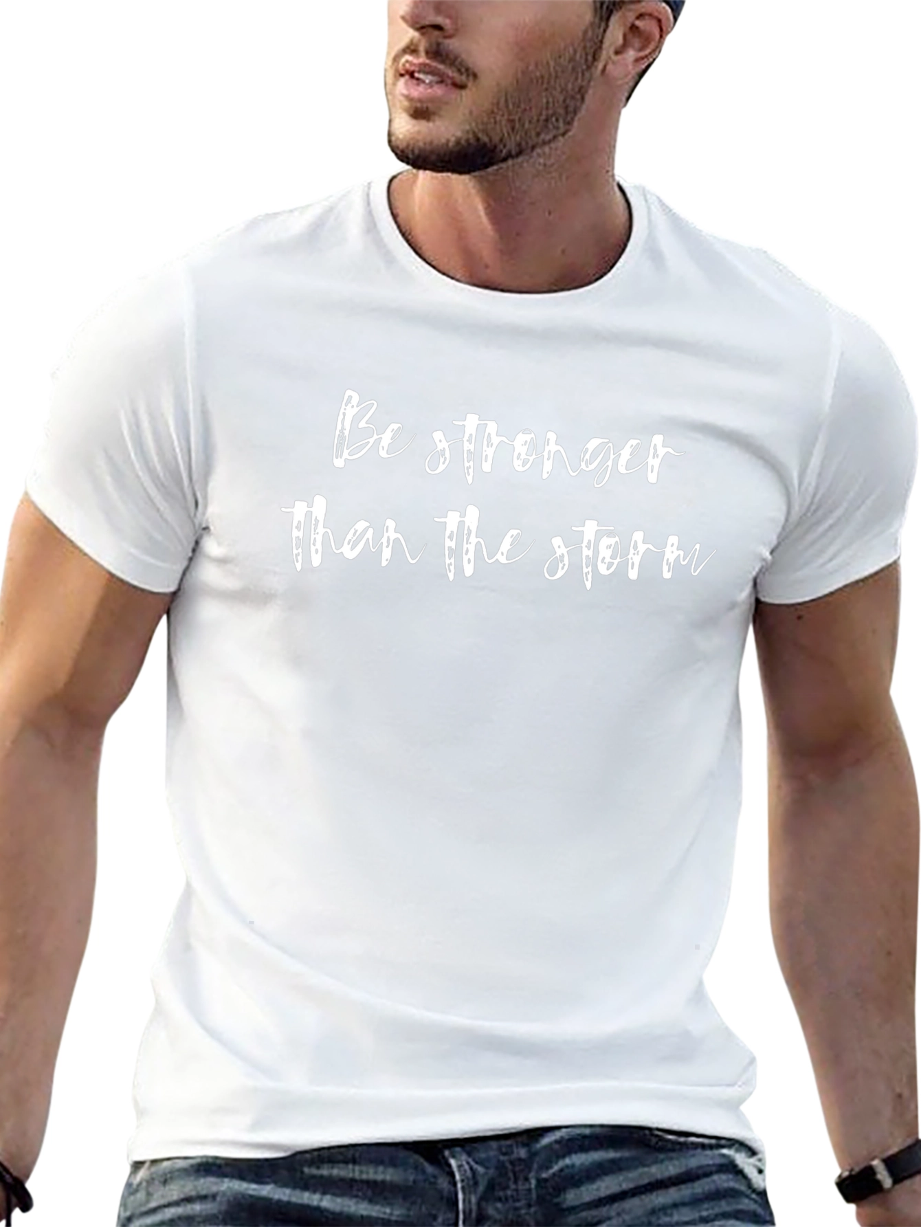 Be Stronger Than The Storm T-Shirt