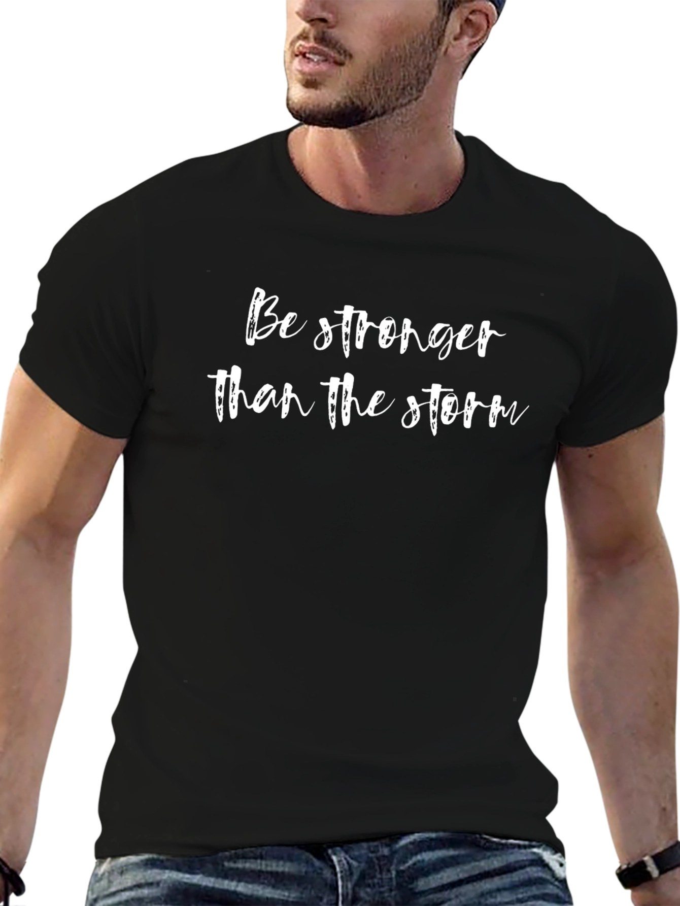 Be Stronger Than The Storm T-Shirt