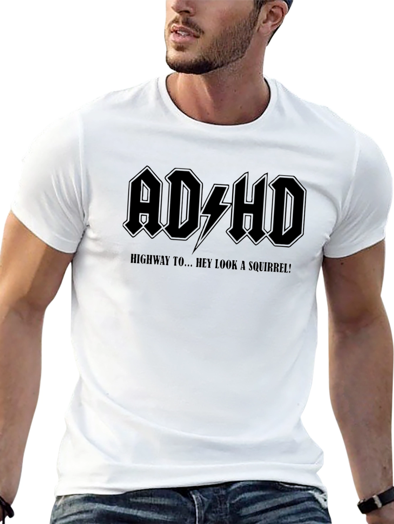 ADHD T-Shirt - Highway To... Hey Look A Squirrel!