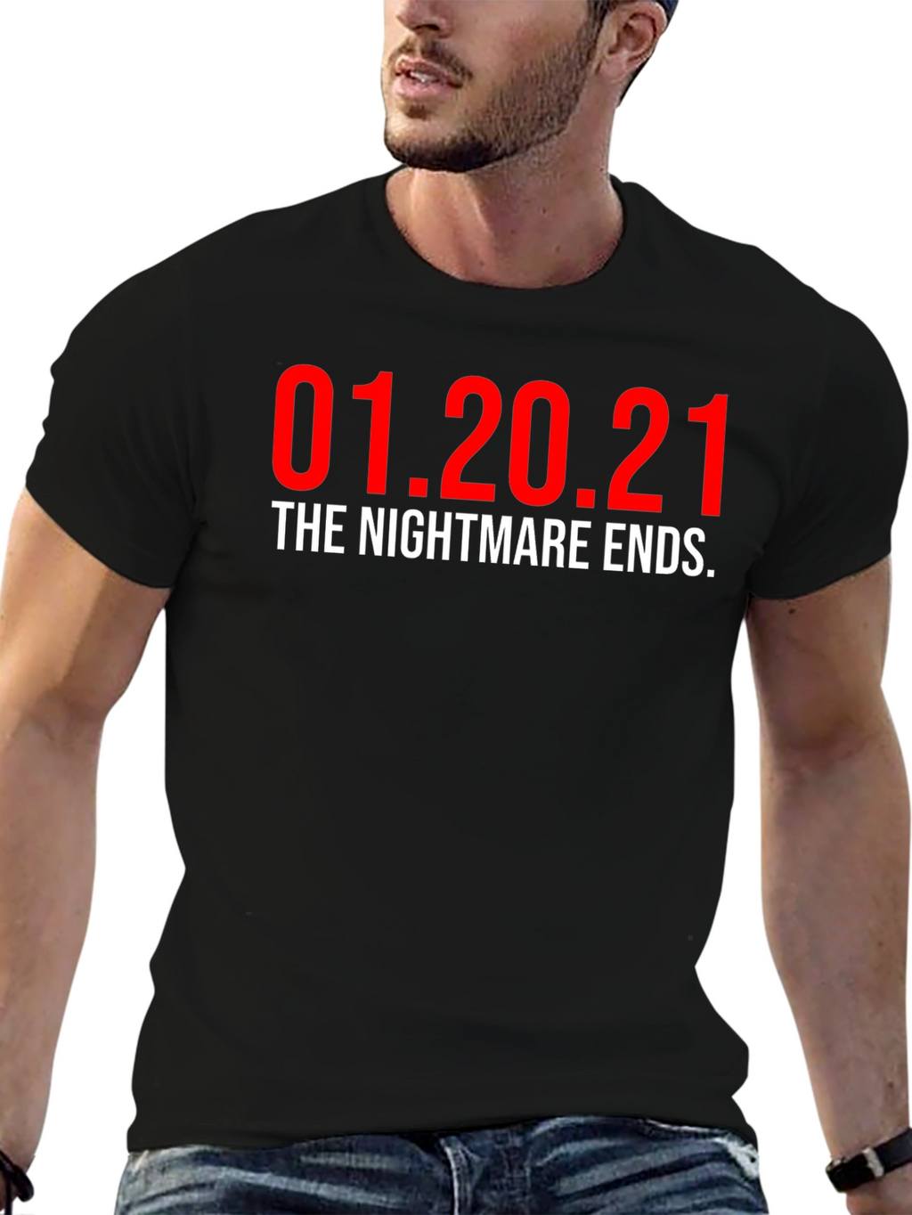 01.20.21 The Nightmare Ends T-Shirt