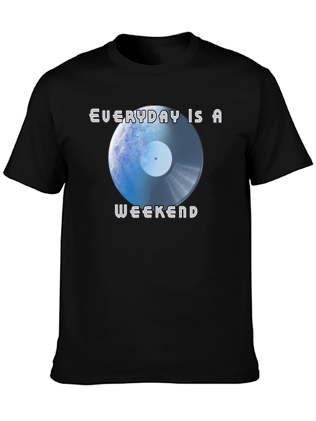 Everyday Is A Weekend Graphic Tee