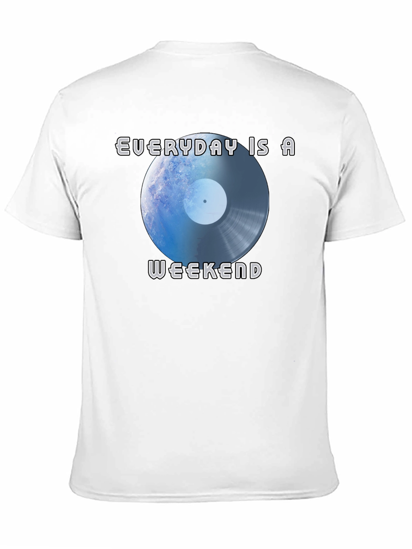 Everyday Is A Weekend Graphic Tee