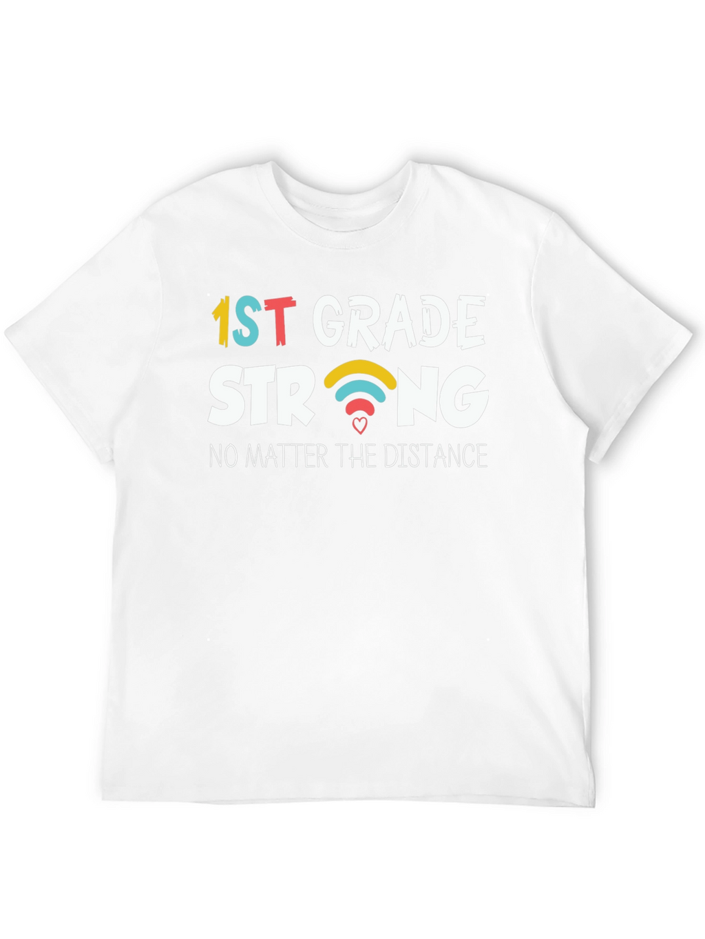 1st Grade Strong T-Shirt