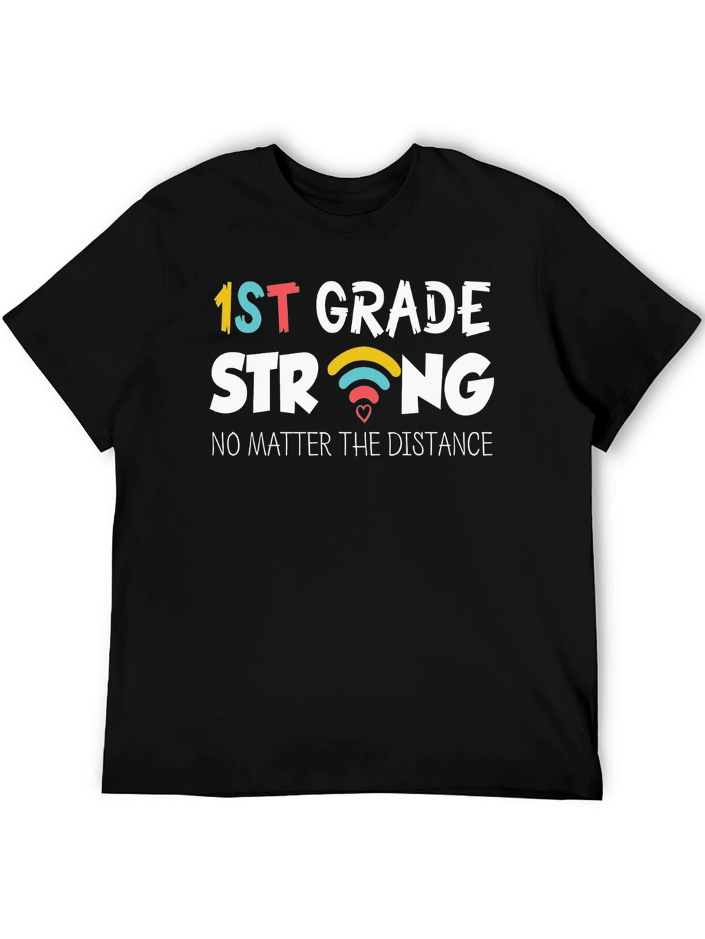 1st Grade Strong T-Shirt