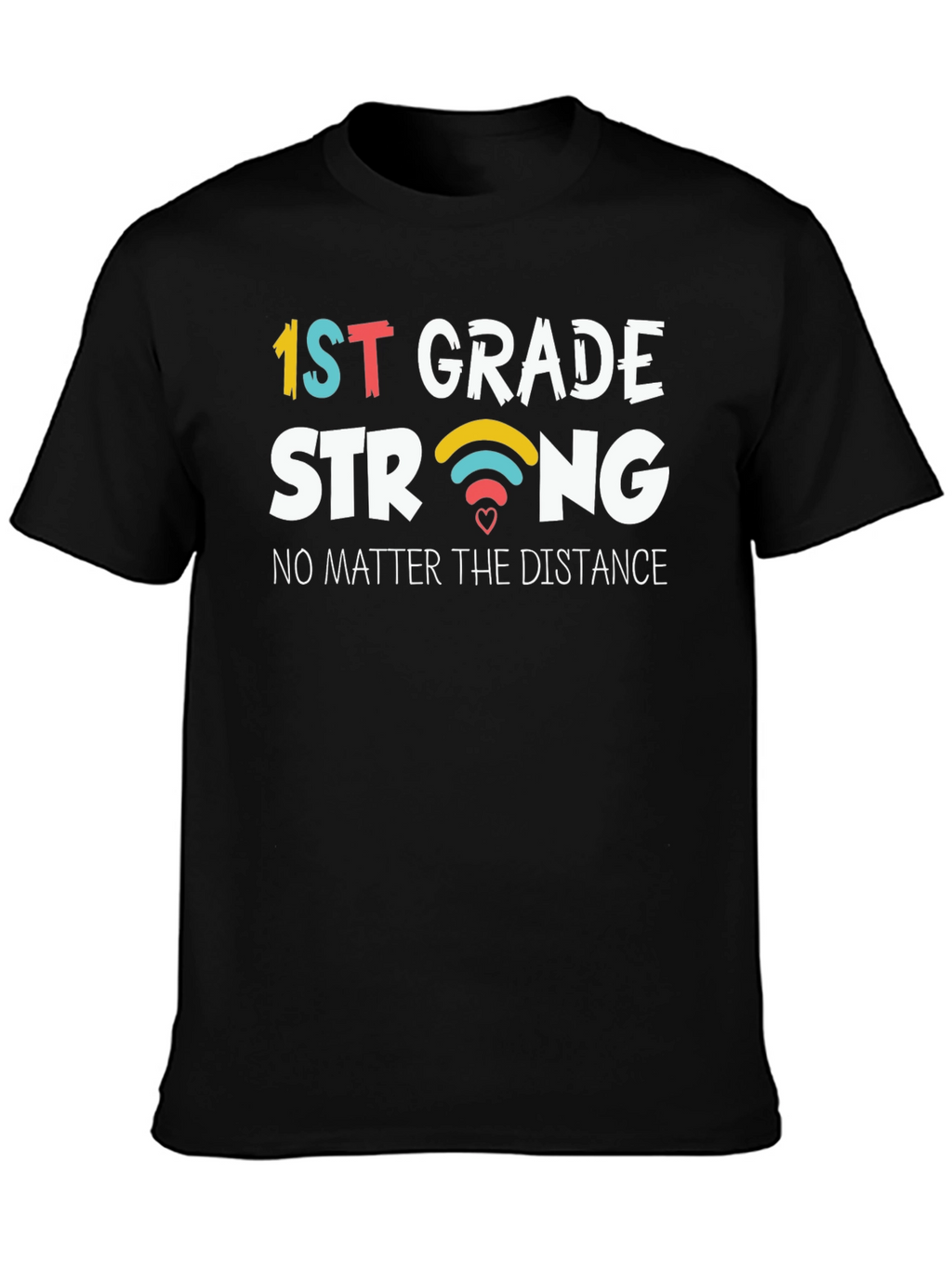 1st Grade Strong T-Shirt
