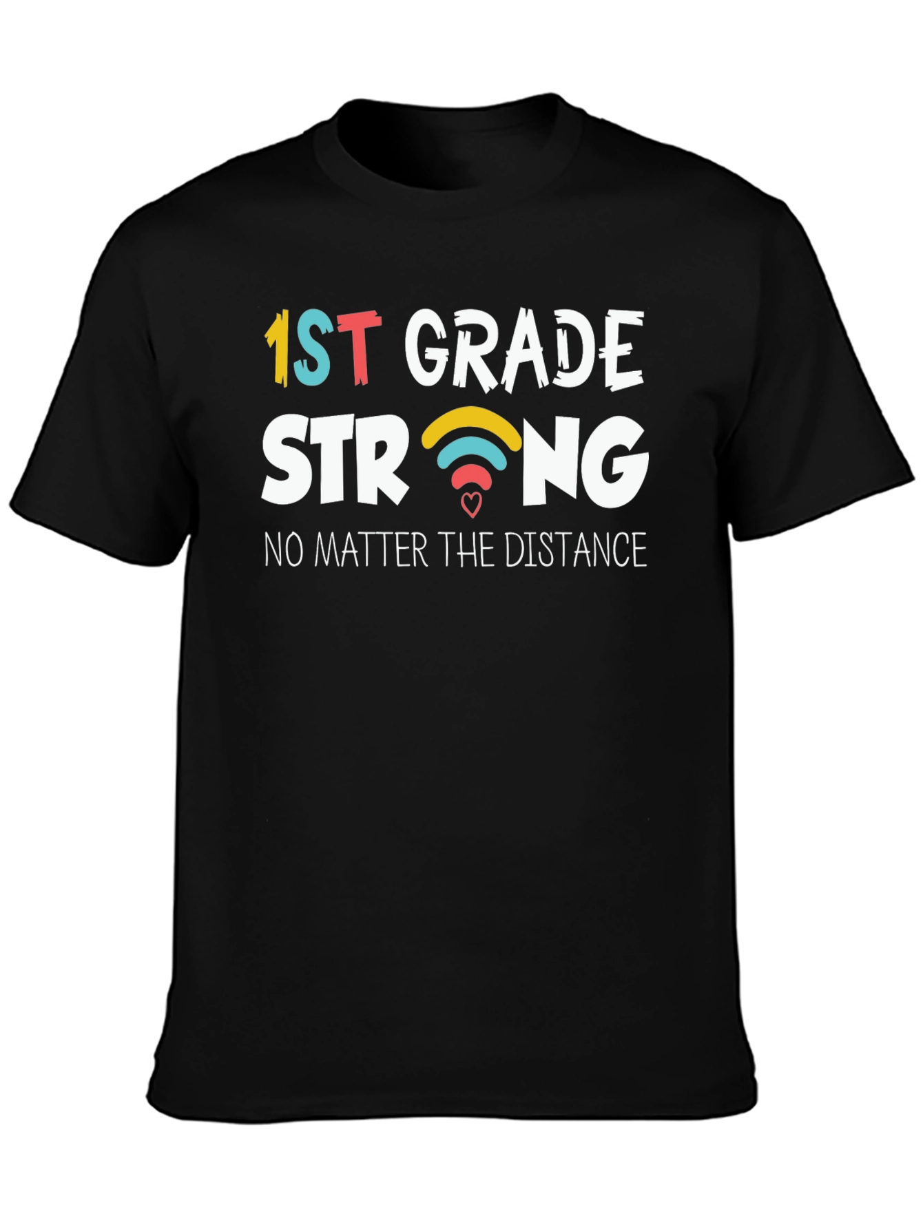 1st Grade Strong T-Shirt