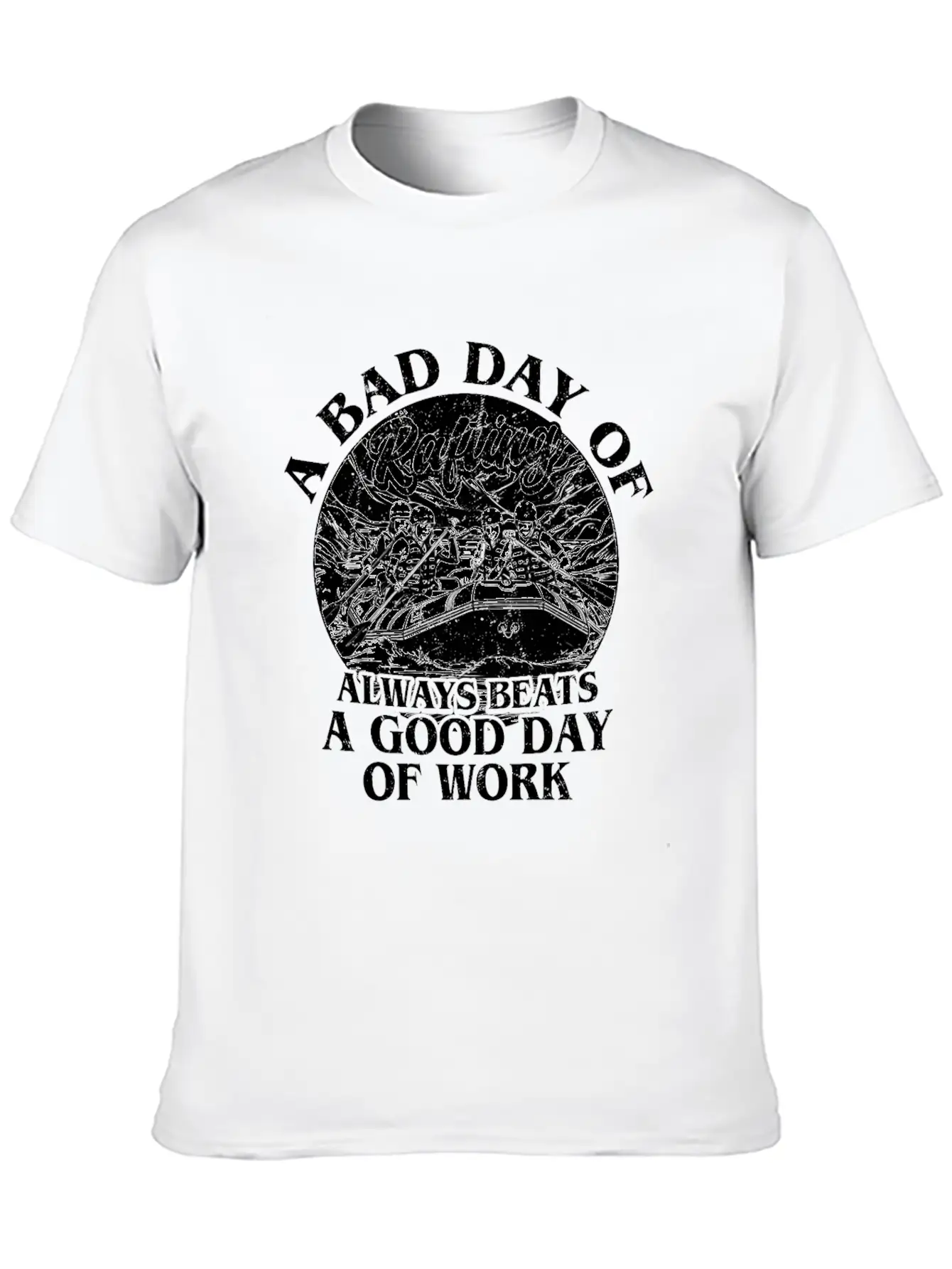 A Bad Day Of Rafting White Water Paddling Unisex Casual T-Shirt – Clean Design For Daily Comfort