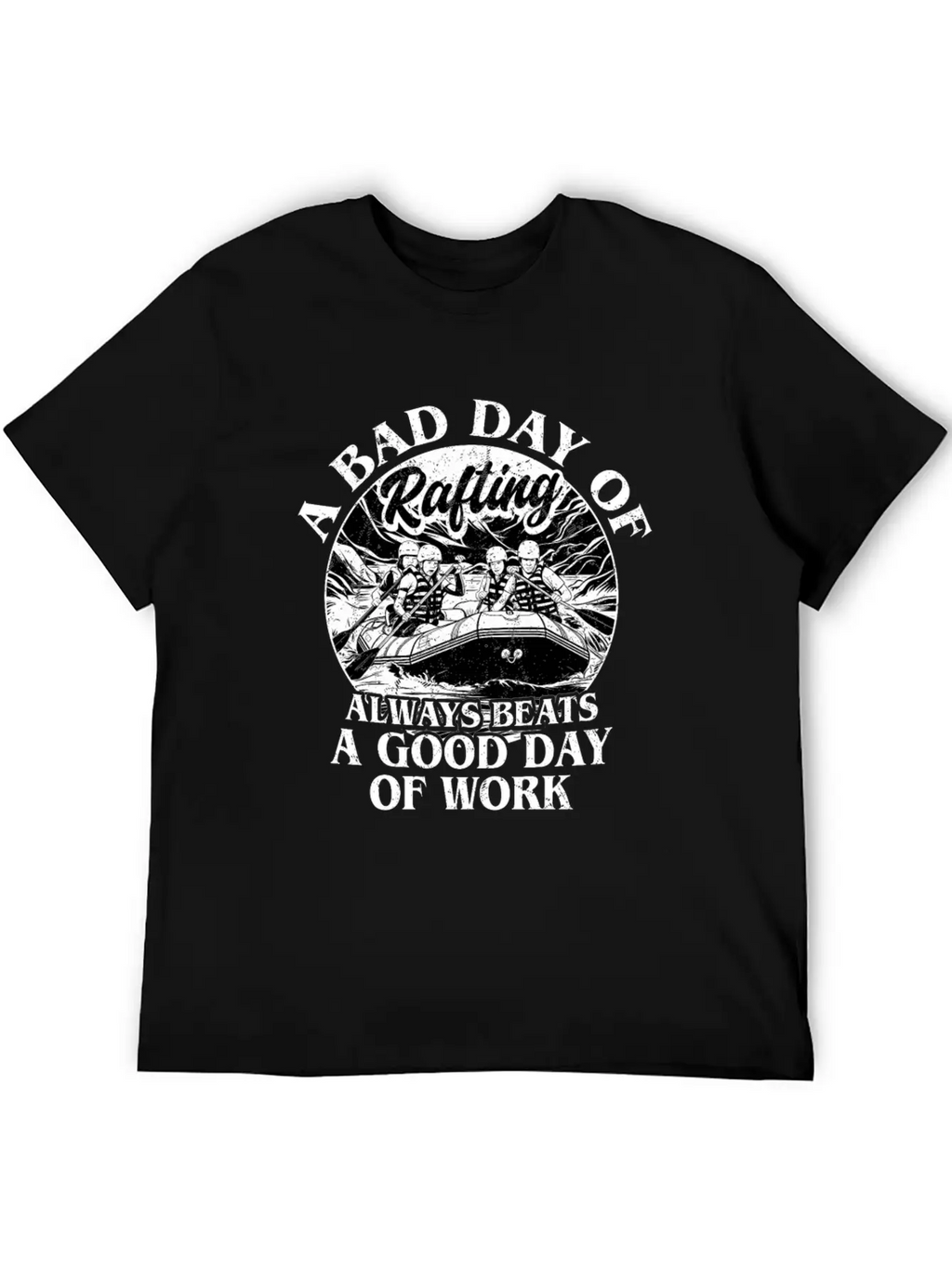A Bad Day Of Rafting White Water Paddling Unisex Casual T-Shirt – Clean Design For Daily Comfort