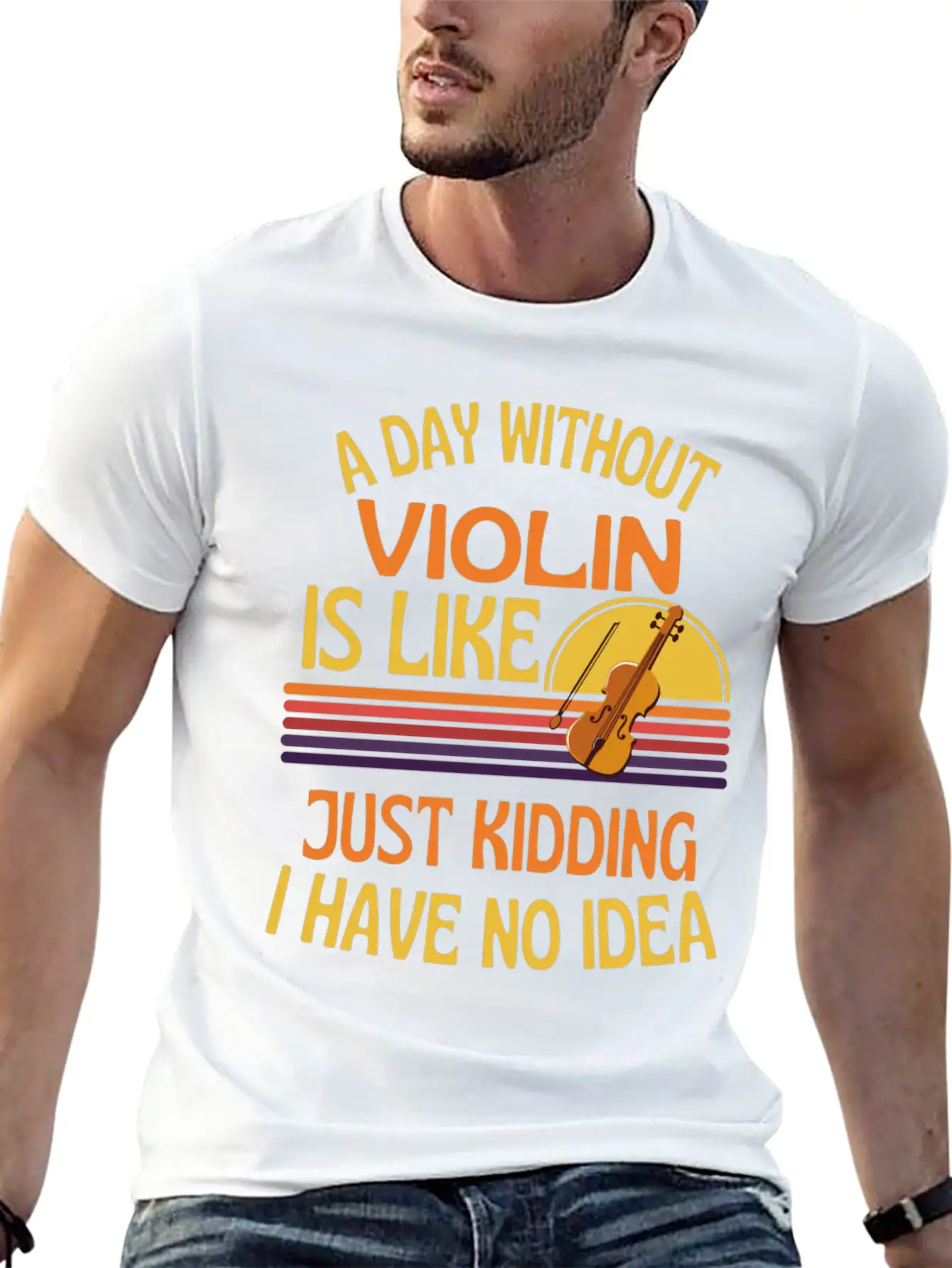 A Day Without Violin Funny Violin Unisex Short Sleeve Soft Cotton T-Shirt – Casual Everyday Wear