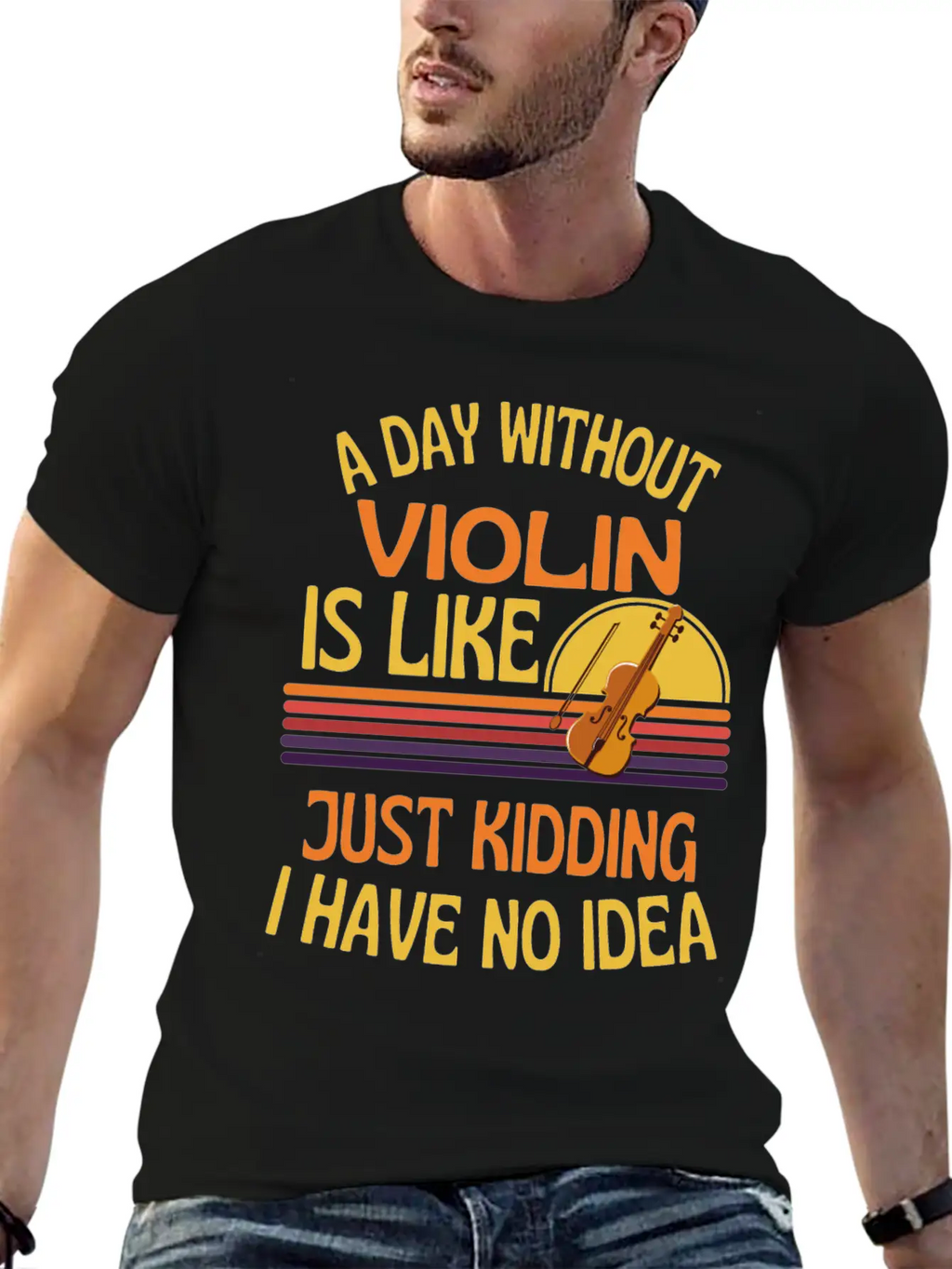A Day Without Violin Funny Violin Unisex Short Sleeve Soft Cotton T-Shirt – Casual Everyday Wear