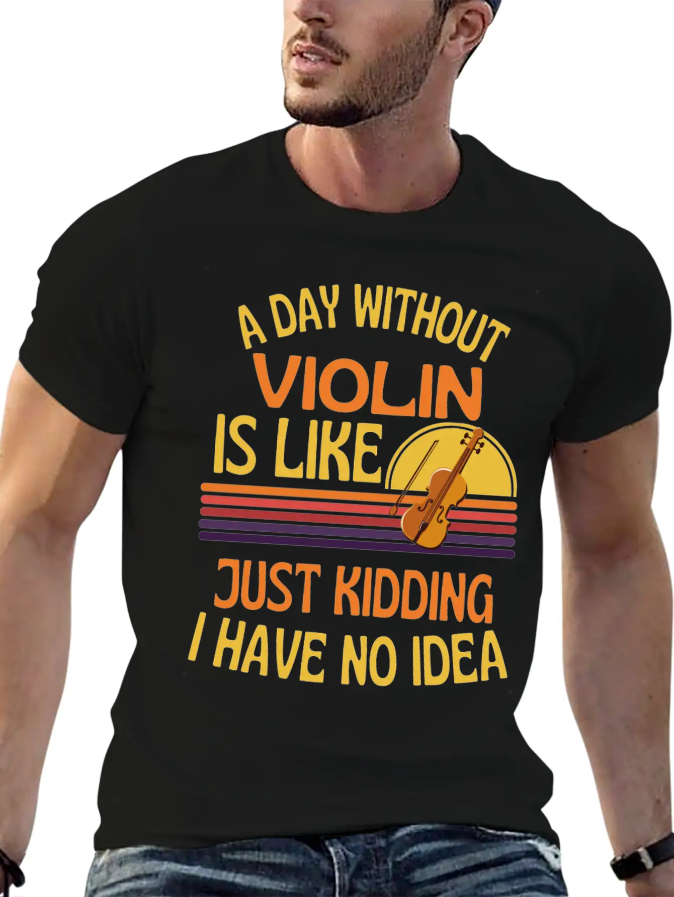 A Day Without Violin Funny Violin Unisex Short Sleeve Soft Cotton T-Shirt – Casual Everyday Wear
