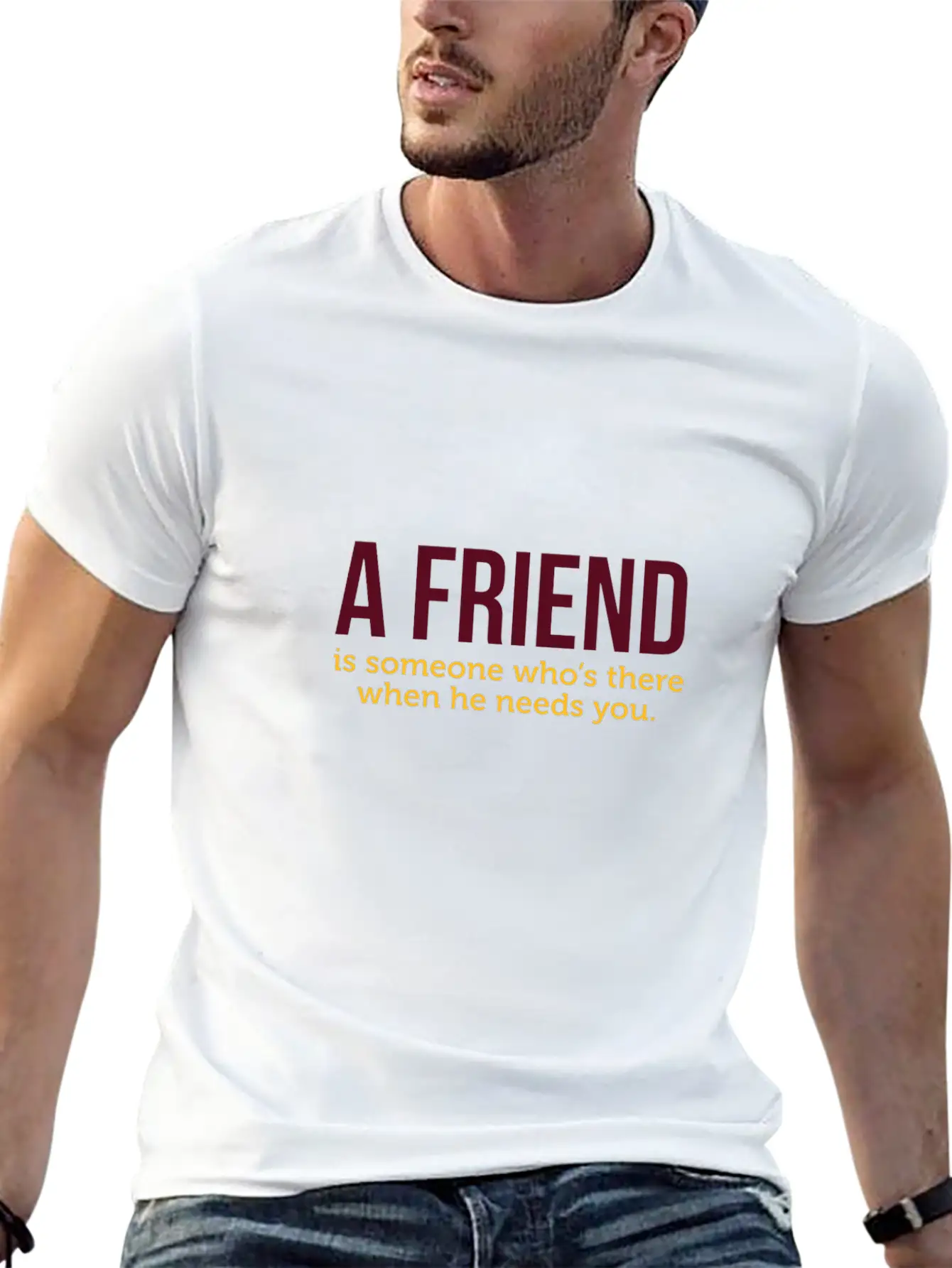 A Friend Is Always There When He Needs You! Classic Cotton Tee – Unisex Comfort For Any Season
