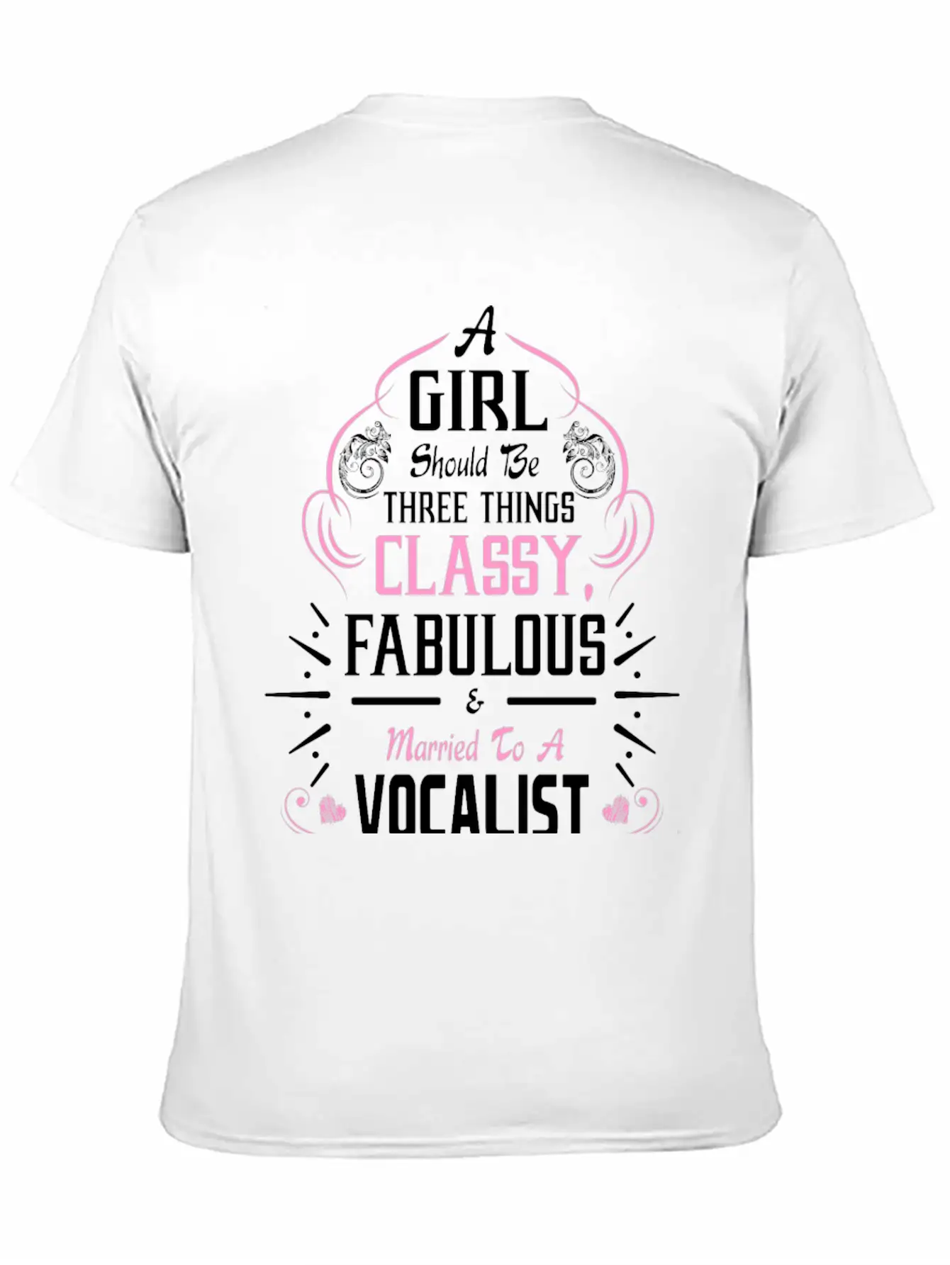 A Girl Should Be Three Things Classy Fabulous & Unisex Casual T-Shirt – Clean Design For Daily Comfort
