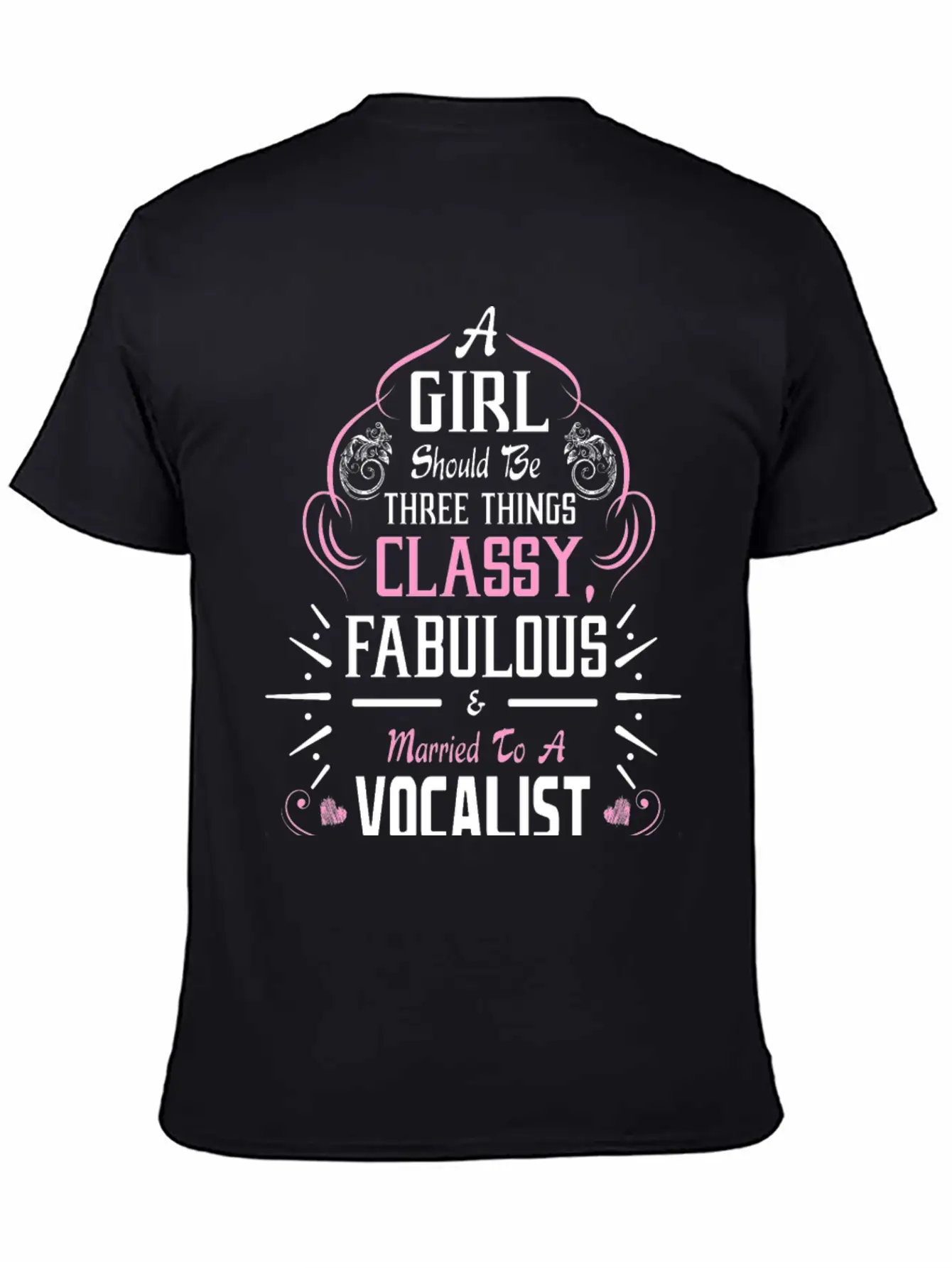 A Girl Should Be Three Things Classy Fabulous & Unisex Casual T-Shirt – Clean Design For Daily Comfort