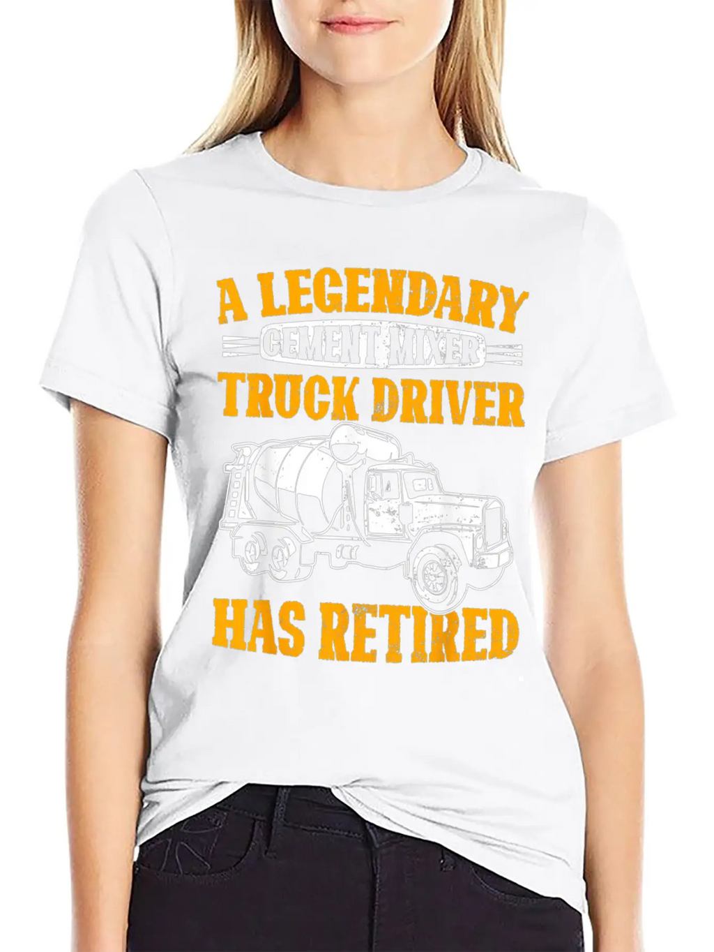 A Legendary Cement Mixer Truck Driver Has Retired Unisex Casual T-Shirt – Clean Design For Daily Comfort