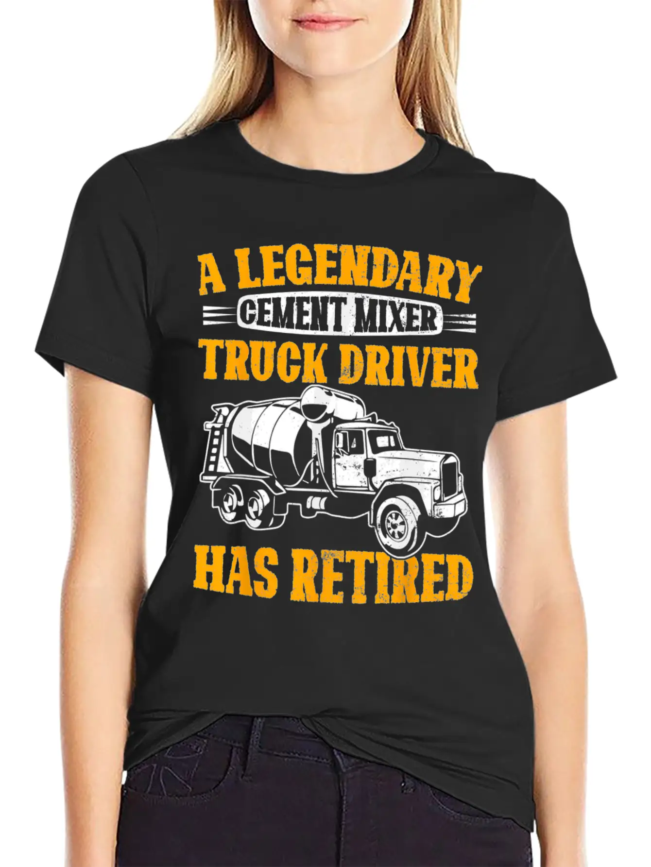 A Legendary Cement Mixer Truck Driver Has Retired Unisex Casual T-Shirt – Clean Design For Daily Comfort