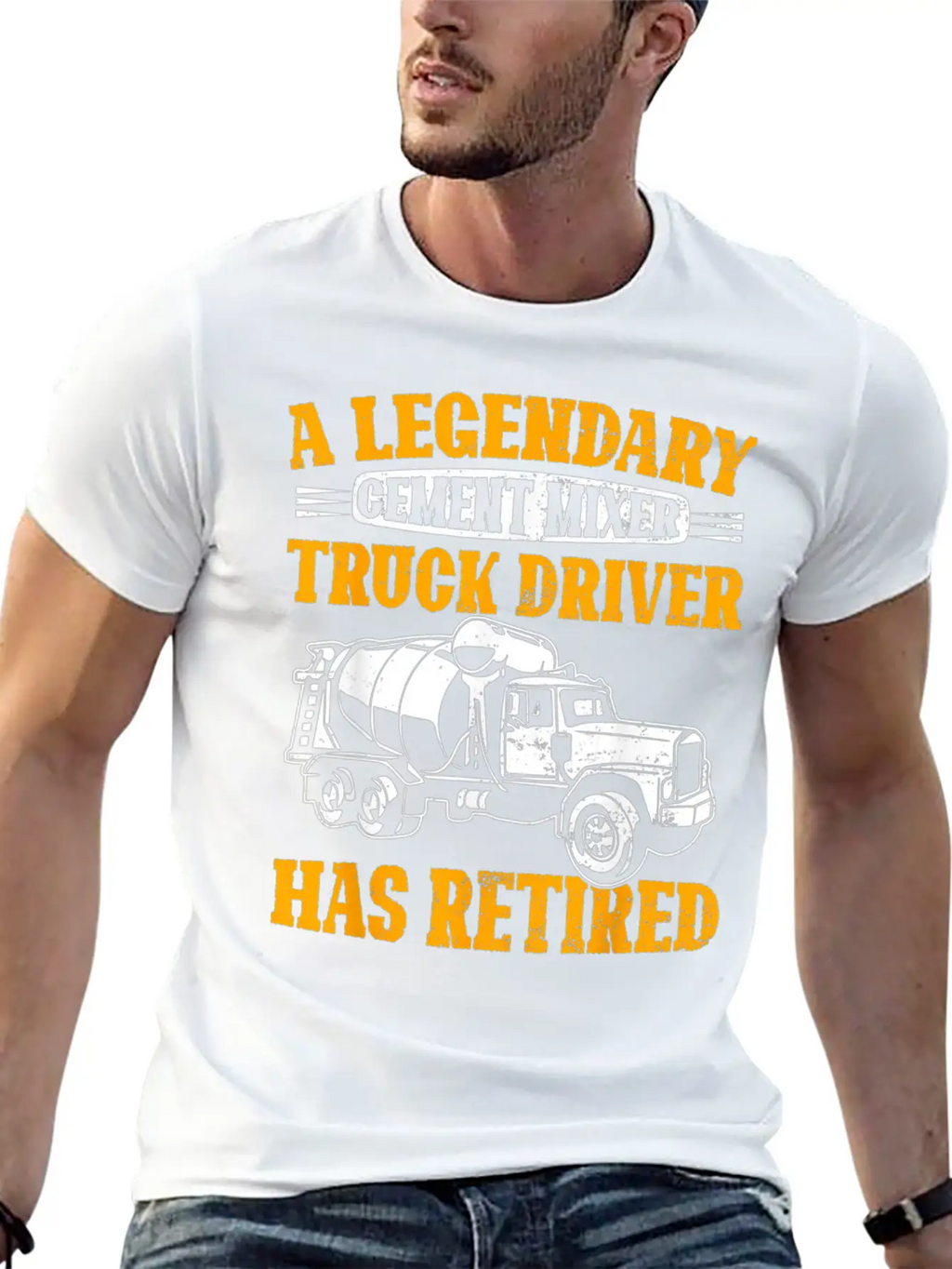 A Legendary Cement Mixer Truck Driver Has Retired Unisex Casual T-Shirt – Clean Design For Daily Comfort