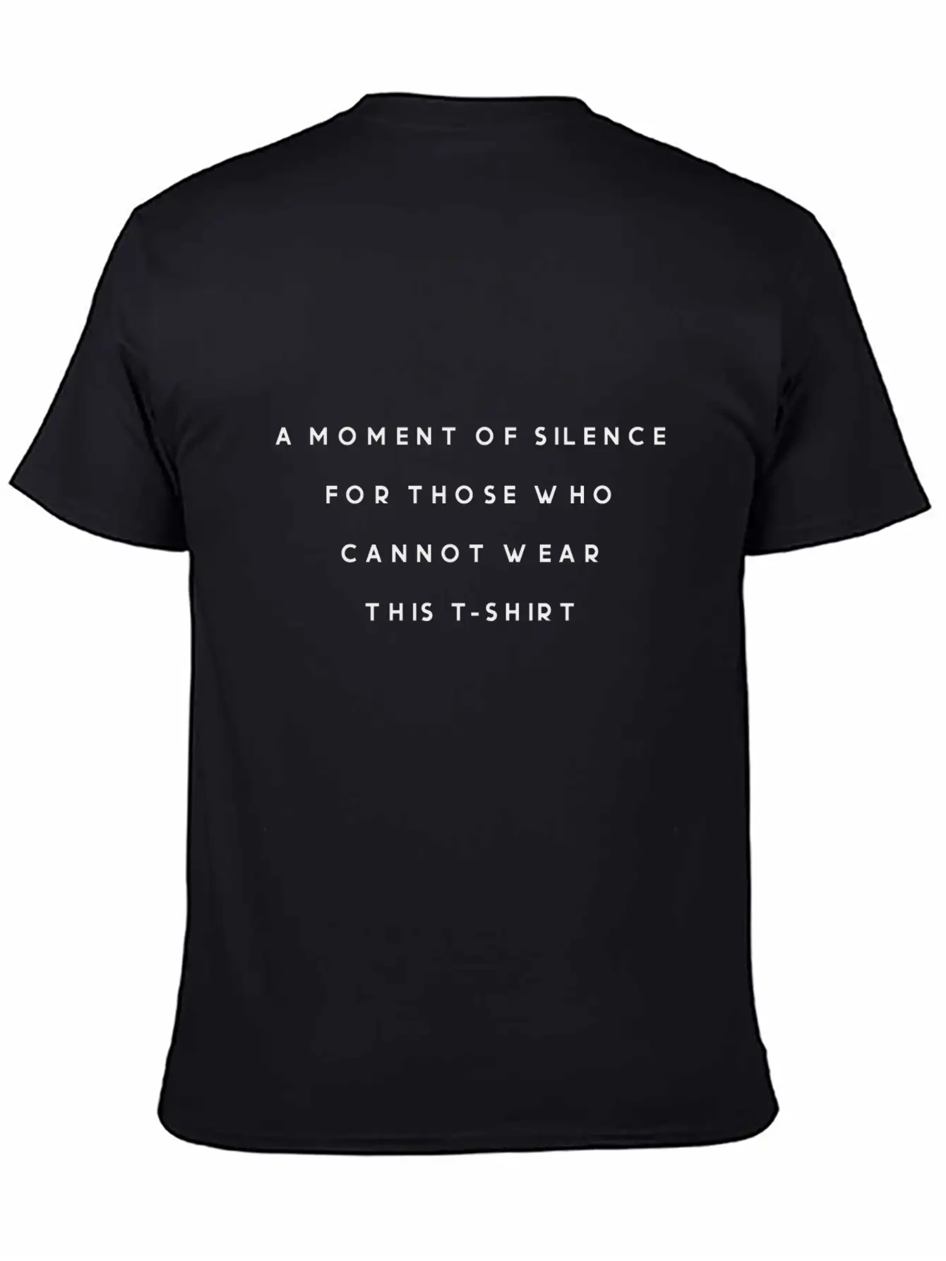 A Moment Of Silence For Those Who Cannot Wear Classic Fit Graphic Tee For Daily Comfort – Unisex Cotton Shirt